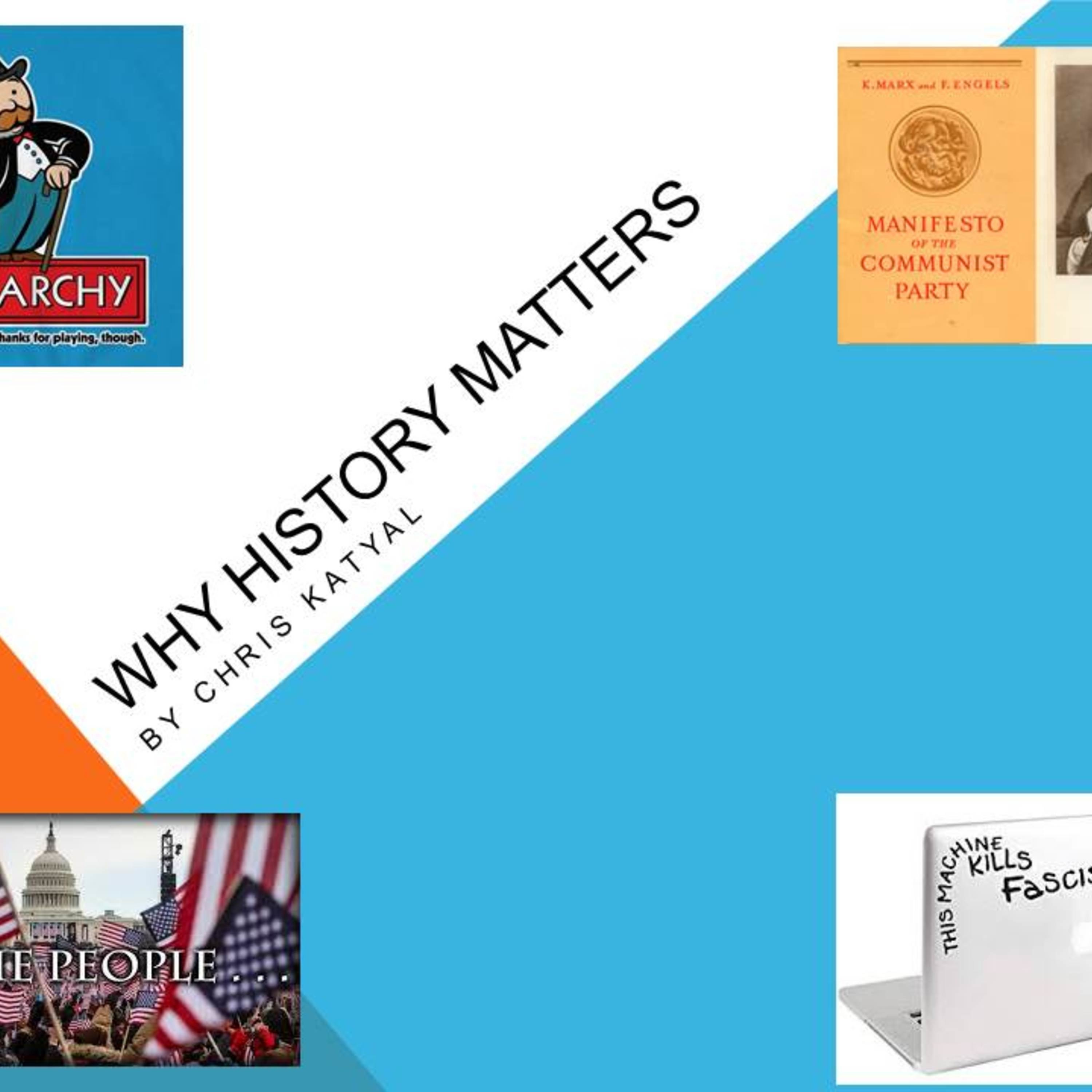 Why History Matters. podcast artwork