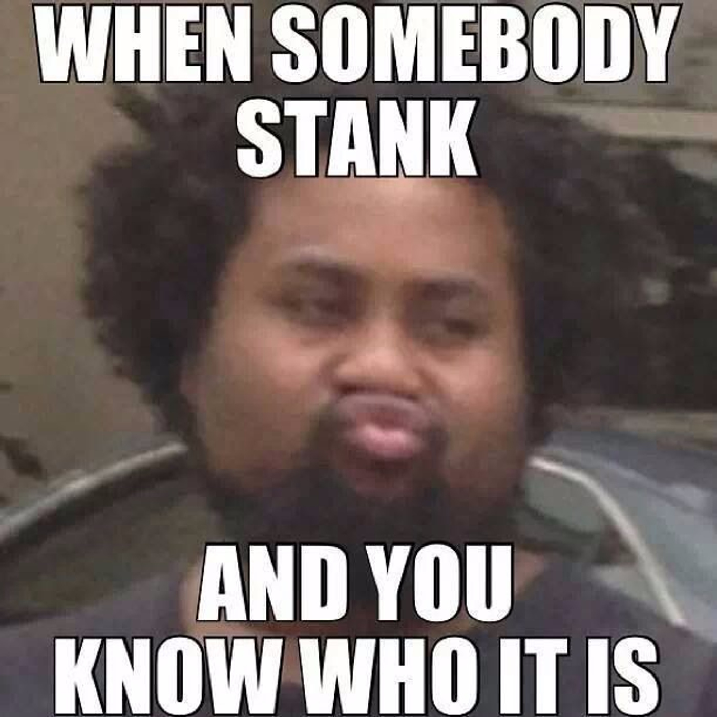 You Smell Like Sh*t