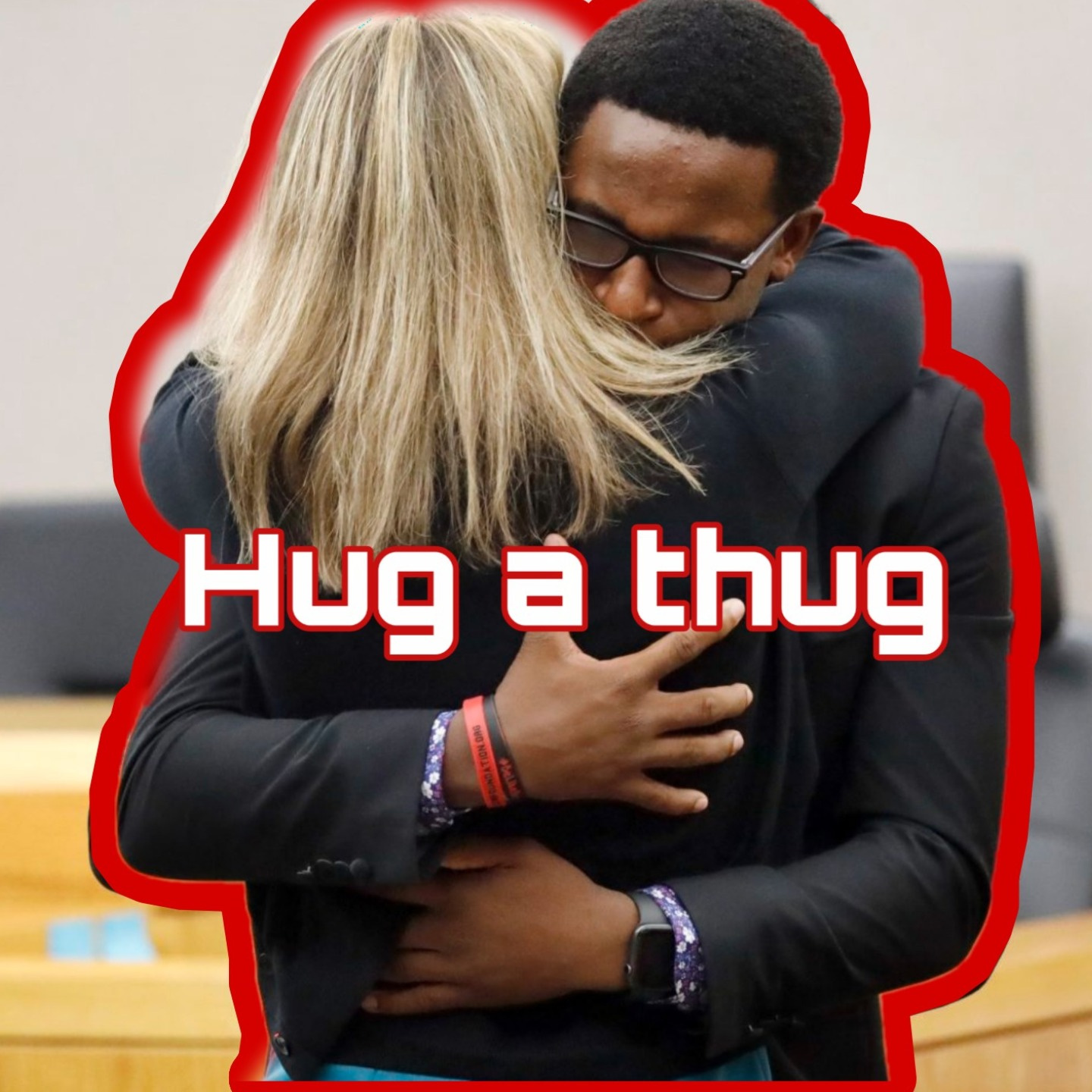 Hug a thug