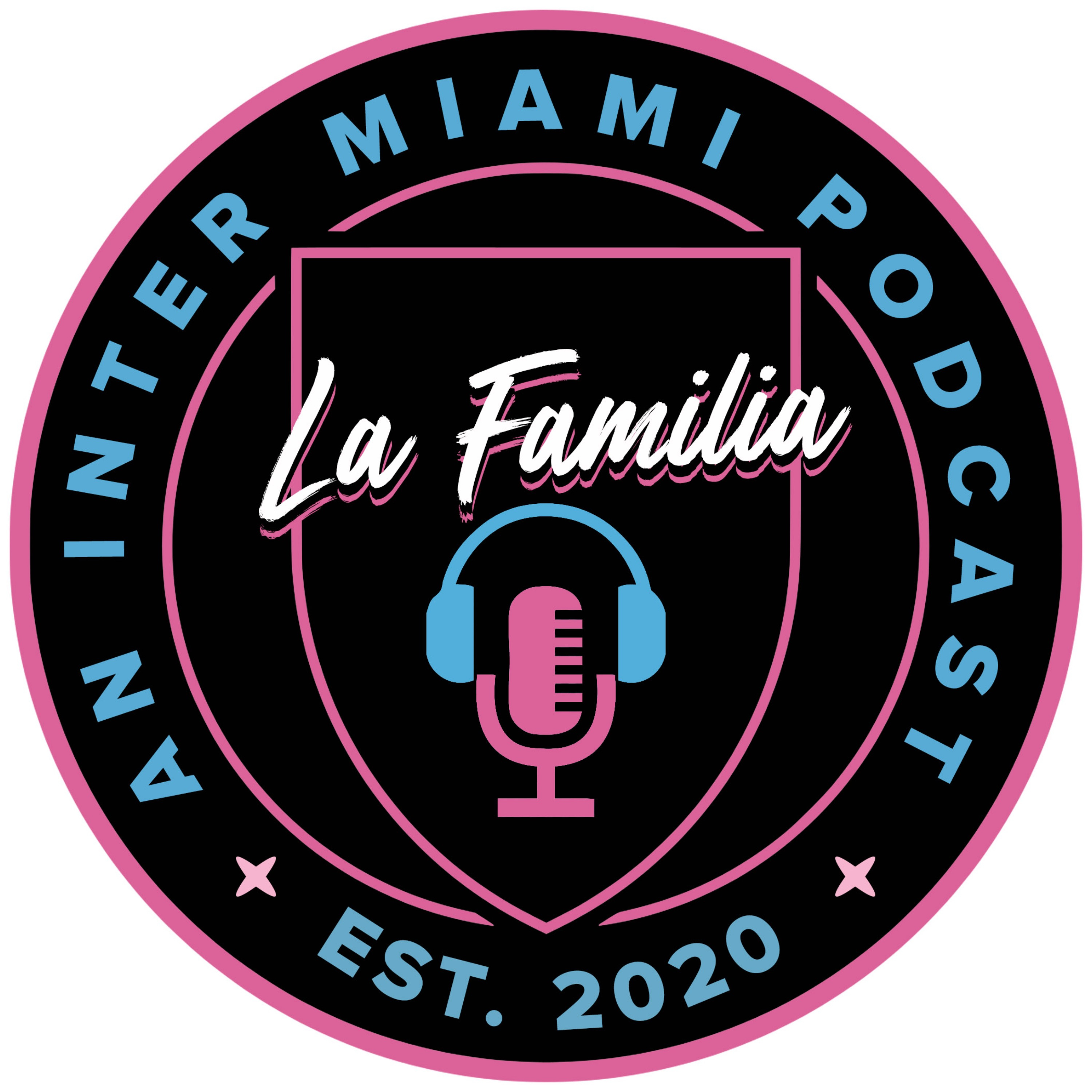 La Familia: An Inter Miami CF Podcast