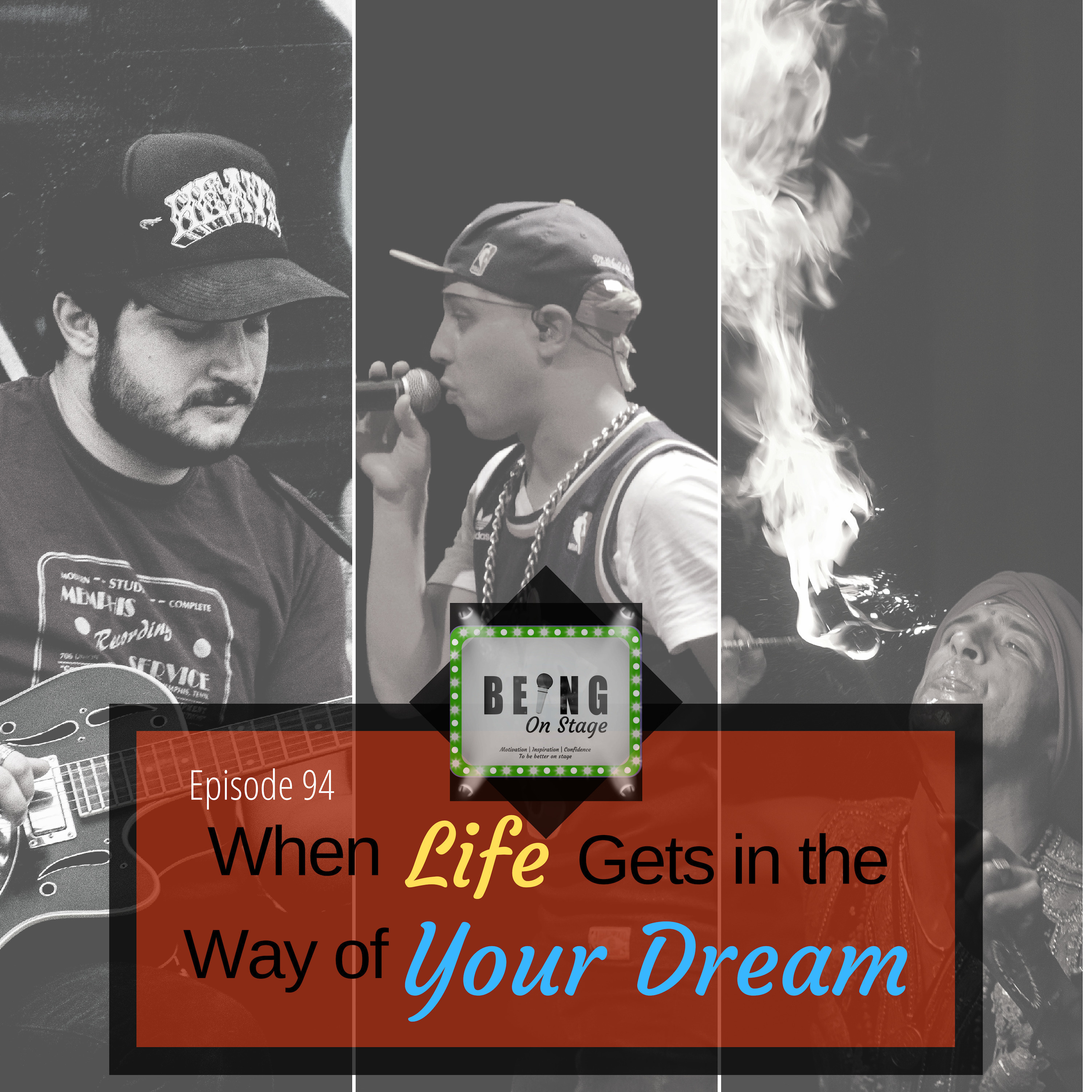 Episode 94: When Life Gets in the Way of Your Dream episode artwork