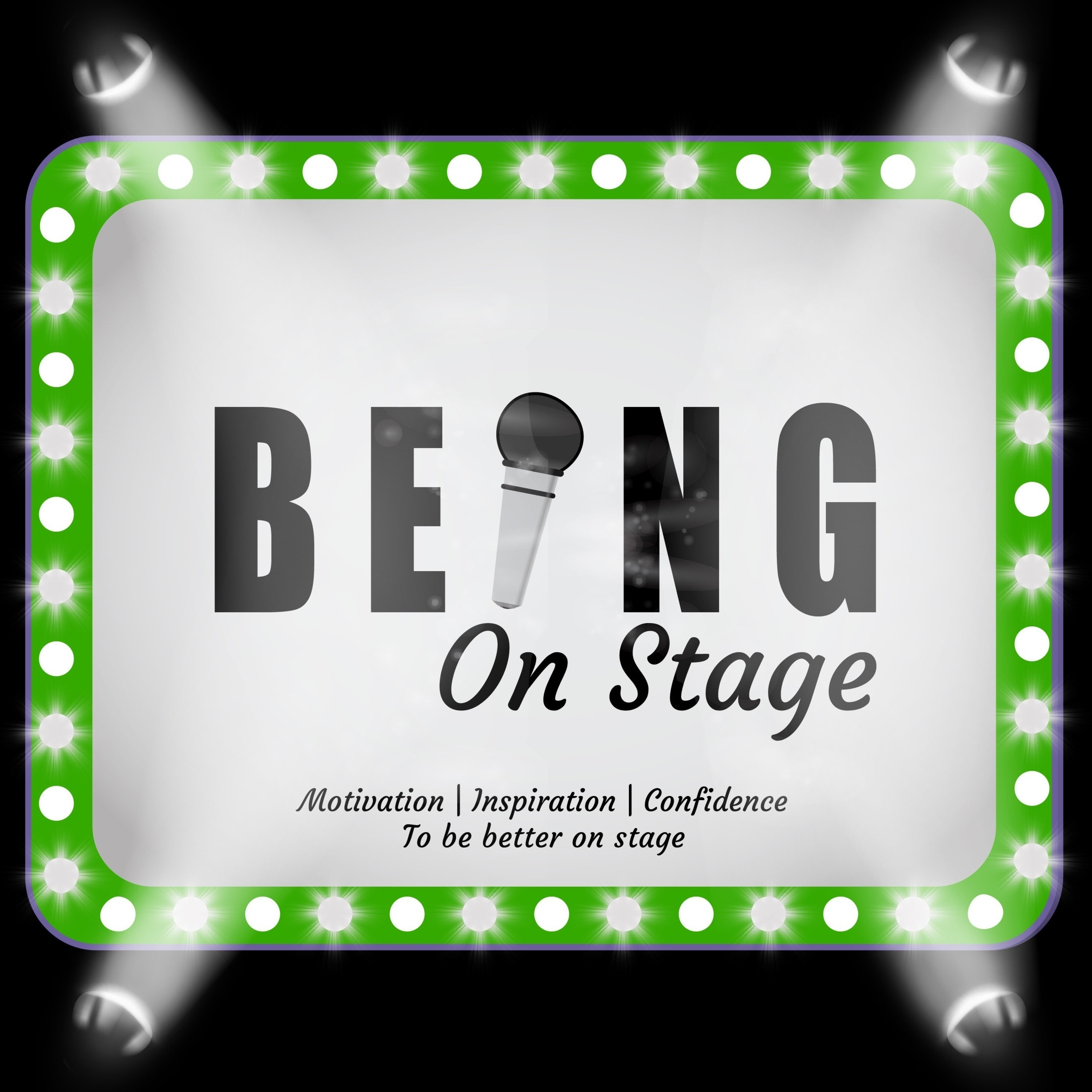 The Being On Stage Podcast