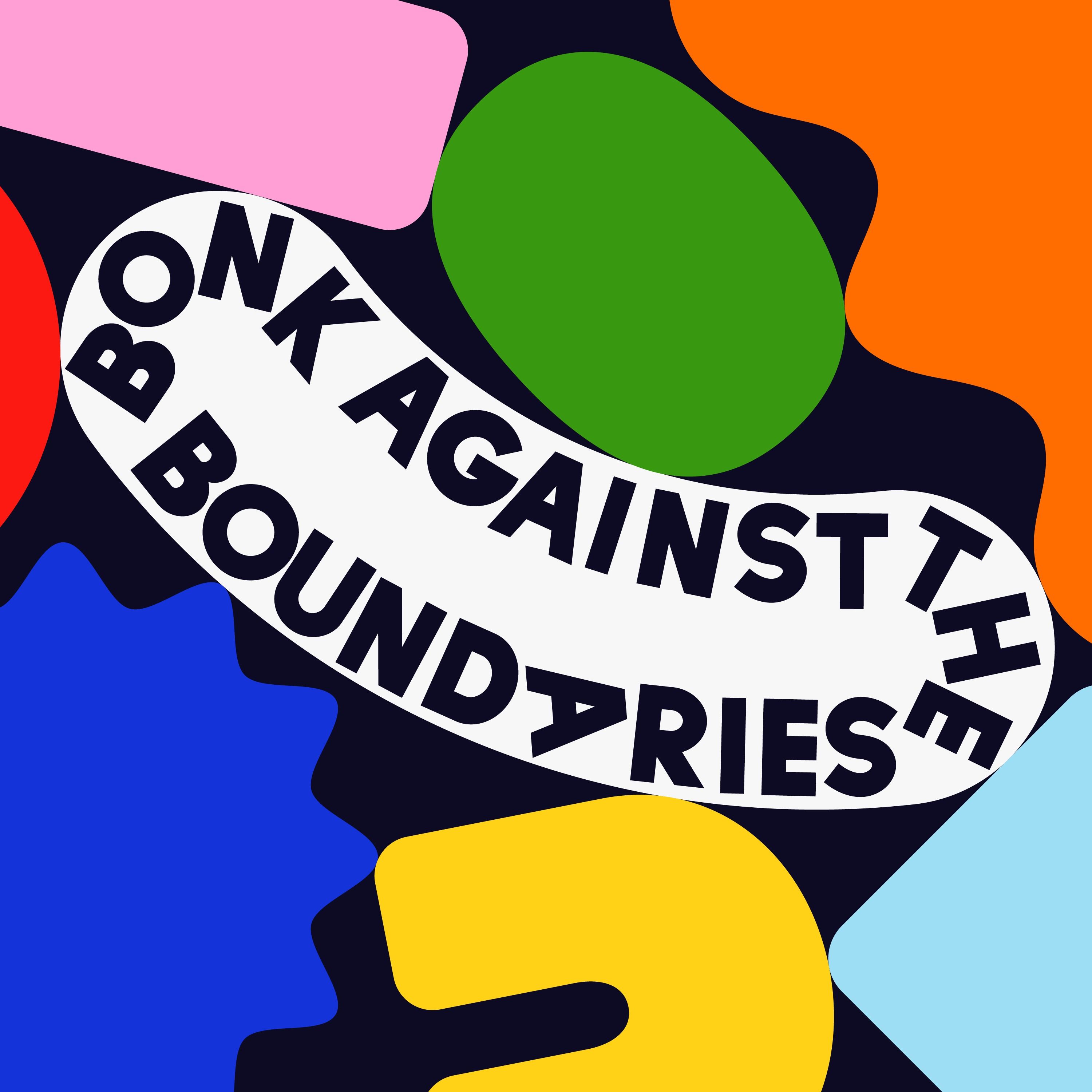 Bonk Against The Boundaries