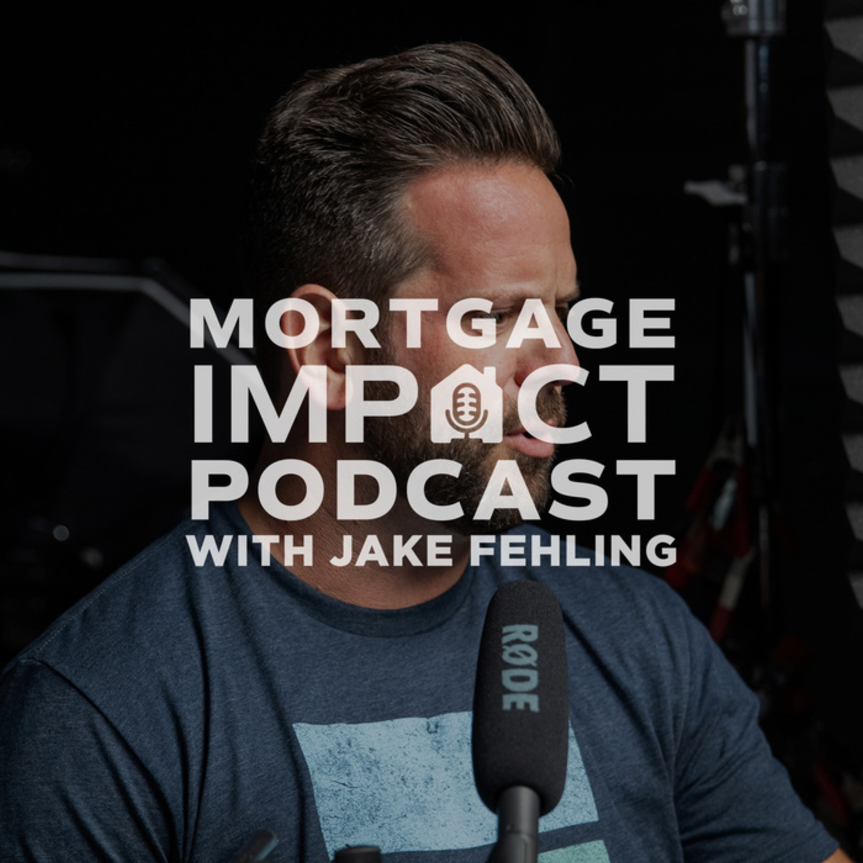 Mortgage Impact Podcast