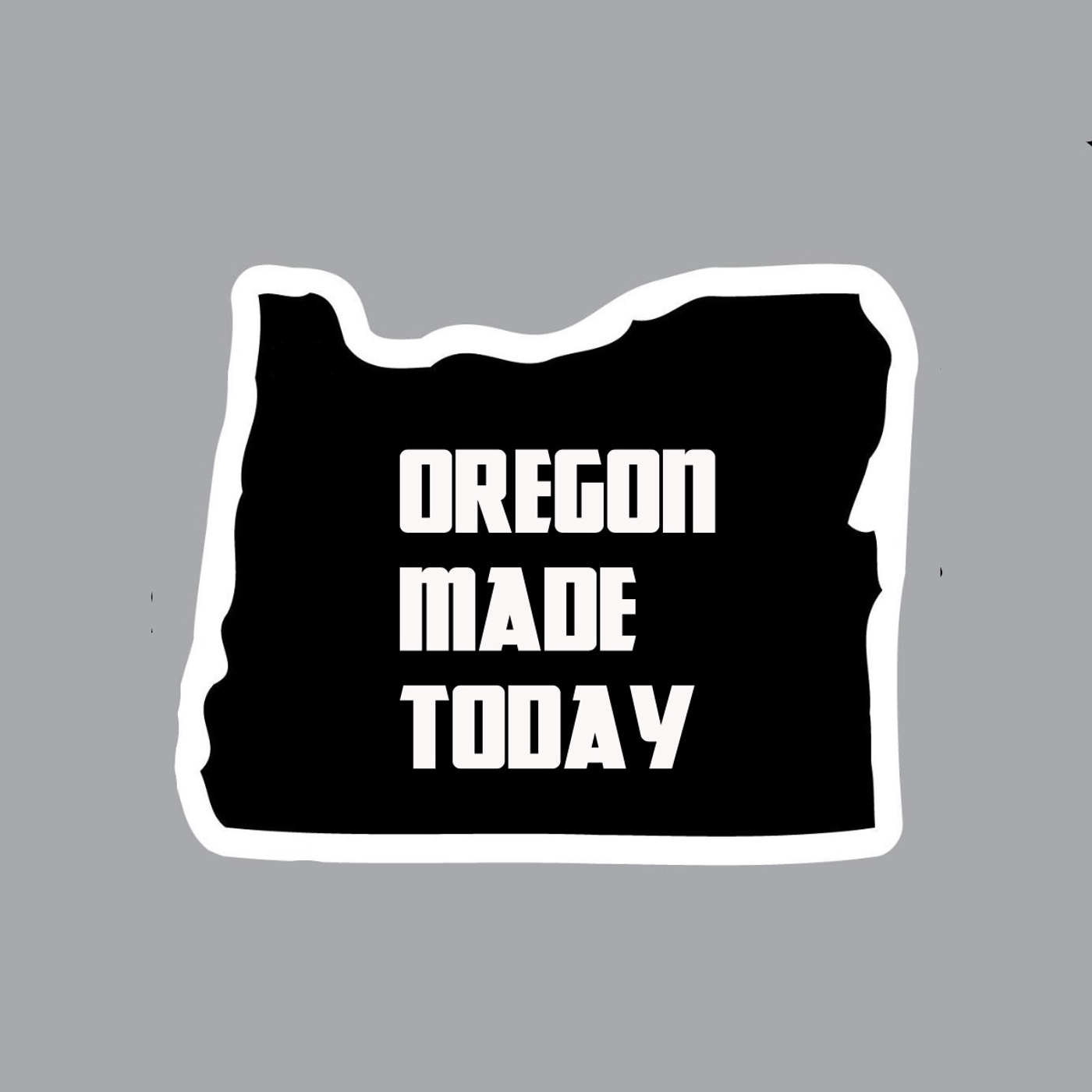 Oregon Made Today