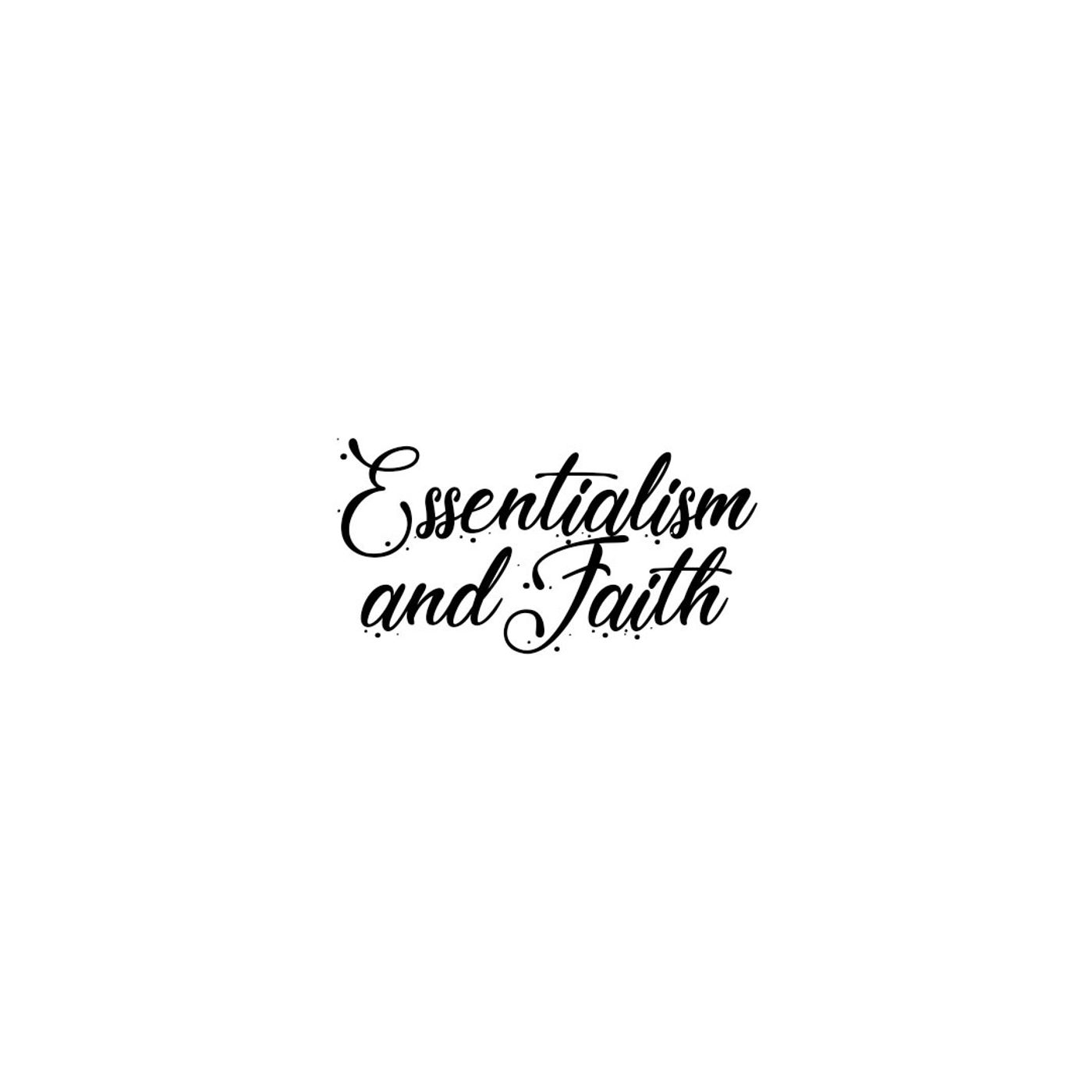 Essentialism and Faith