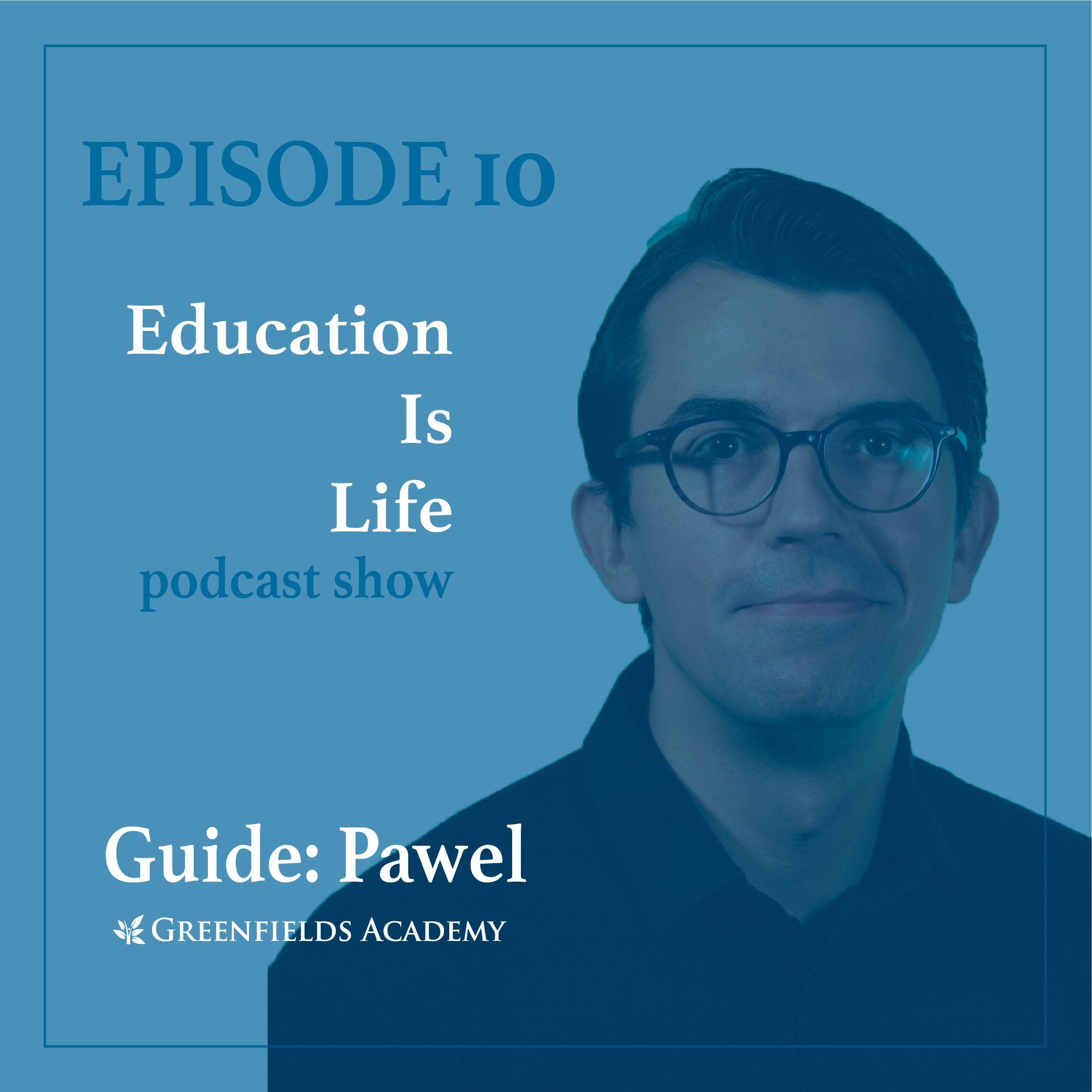 Education Is Life Podcast