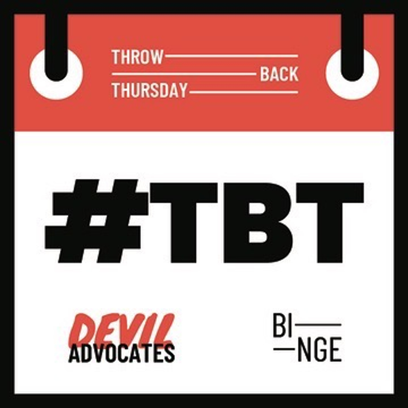 The Binge Clique Presents - The Devil Advocates