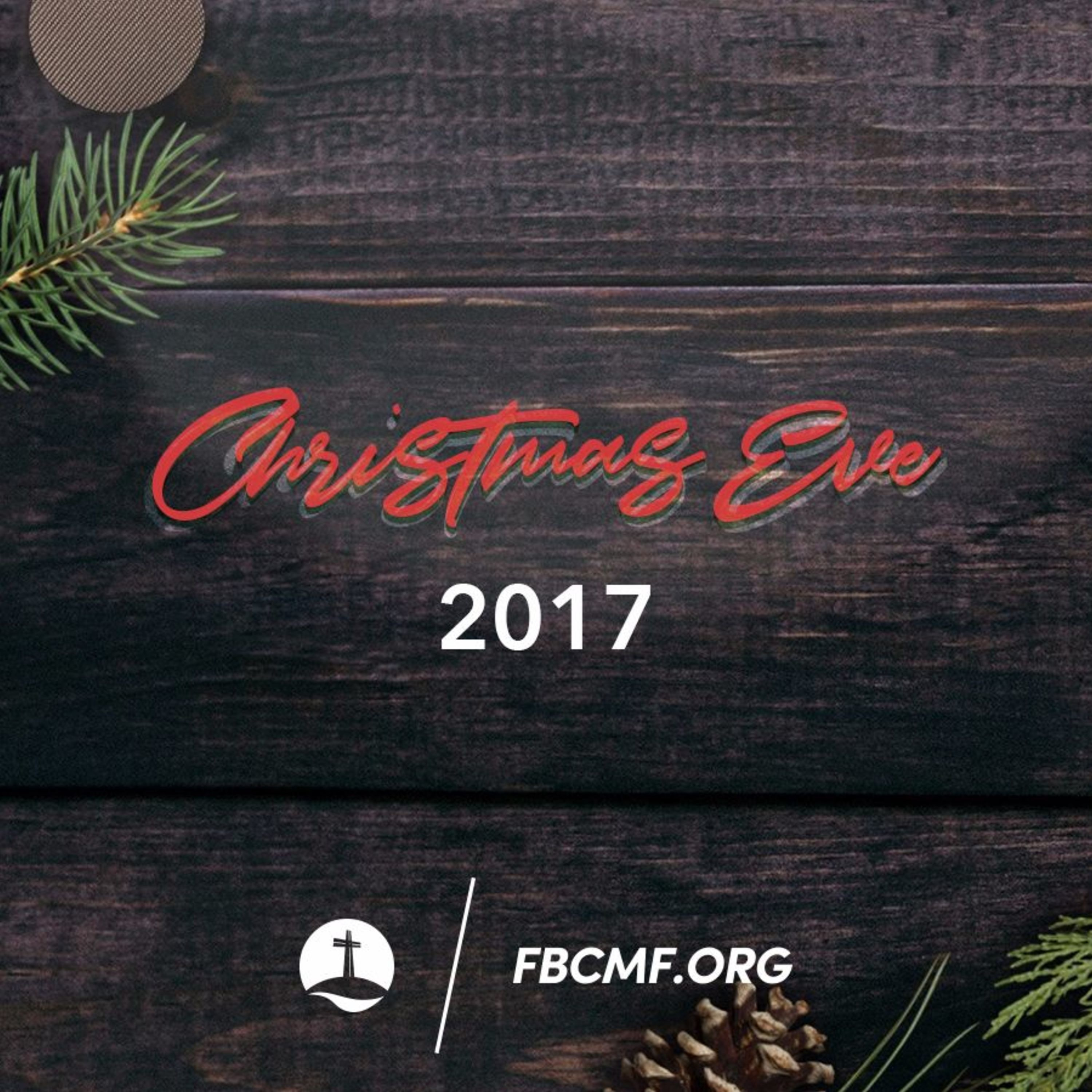 Christmas Eve Message | 12-24-17 episode artwork