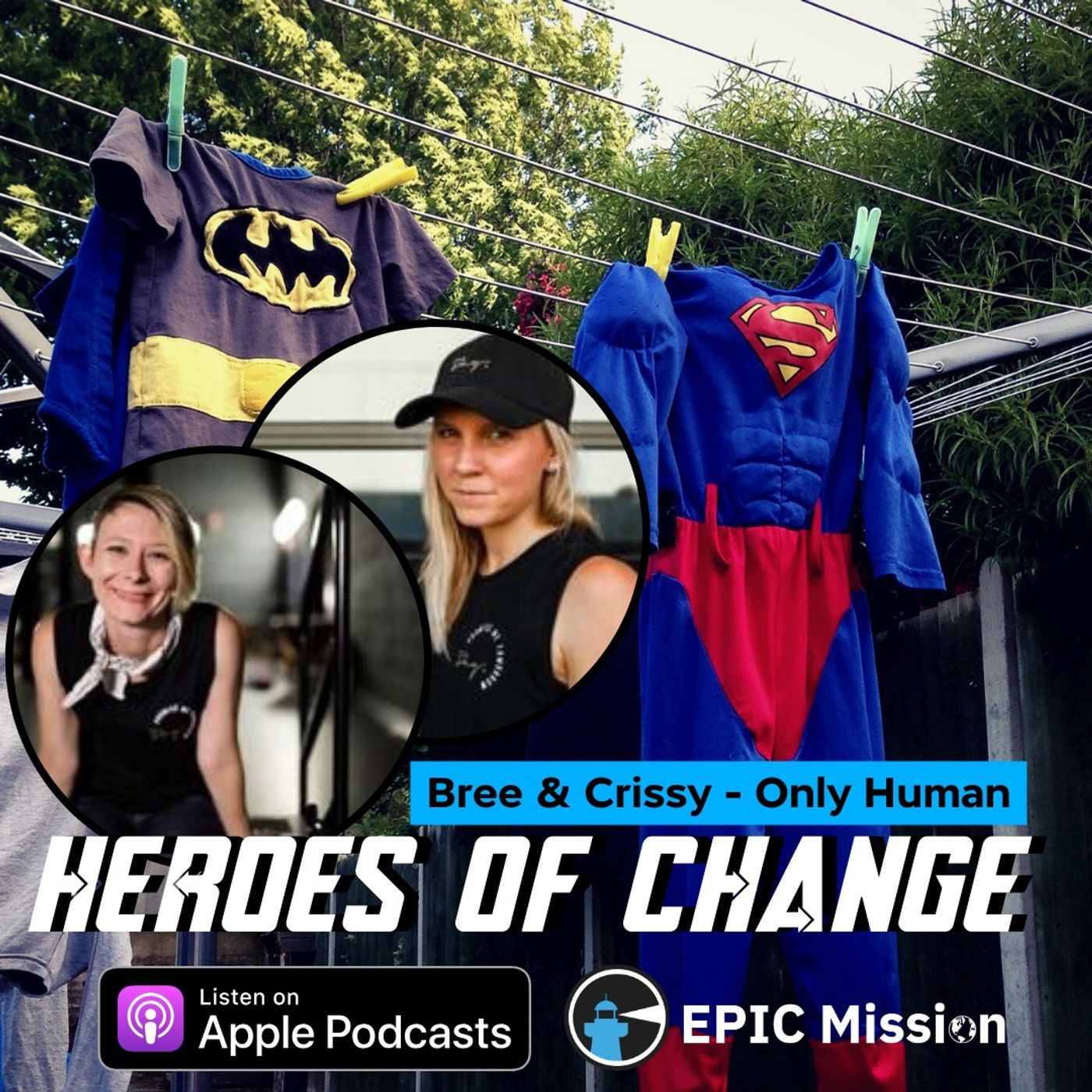 Heroes of Change: Crissy & Bree