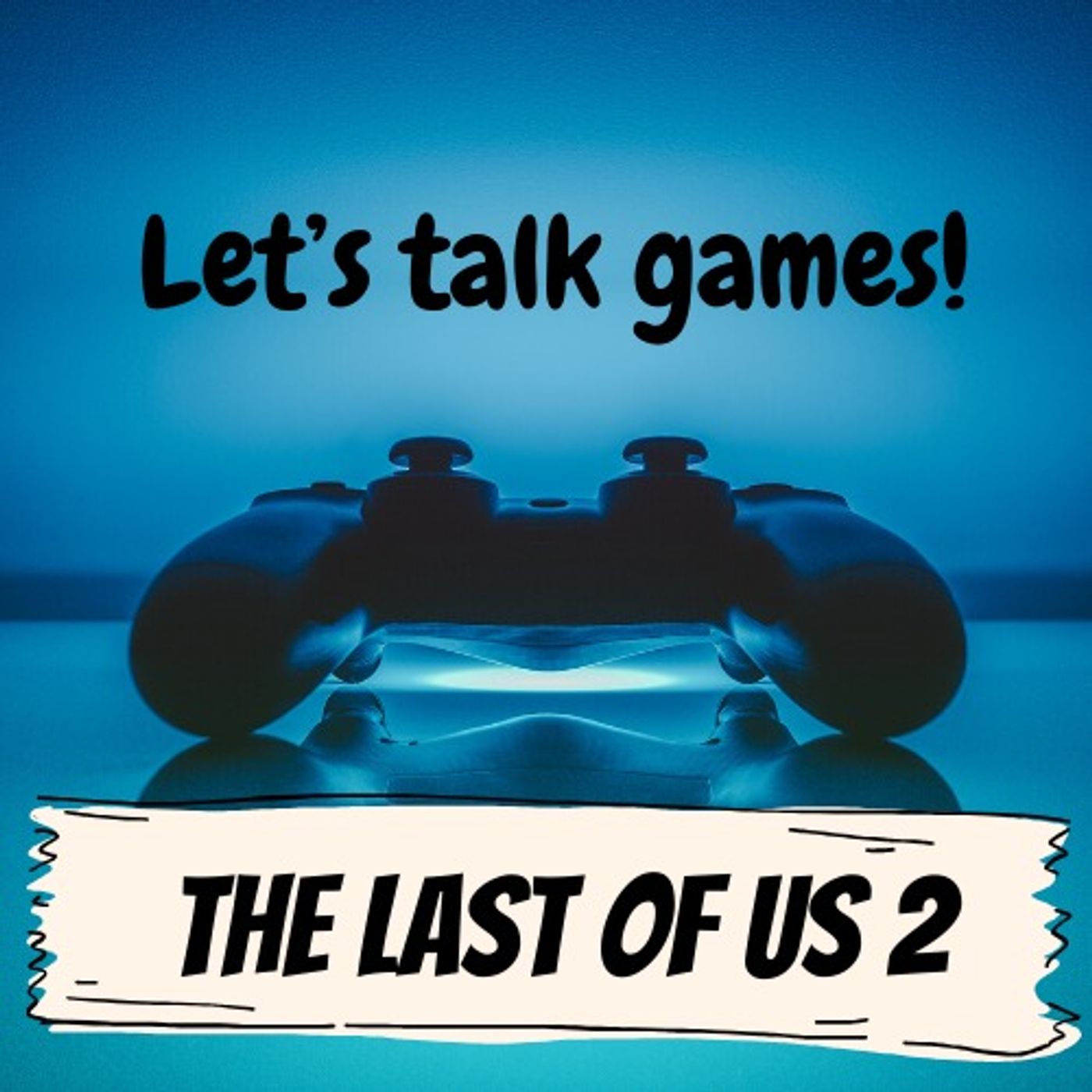 Let's Talk Games!