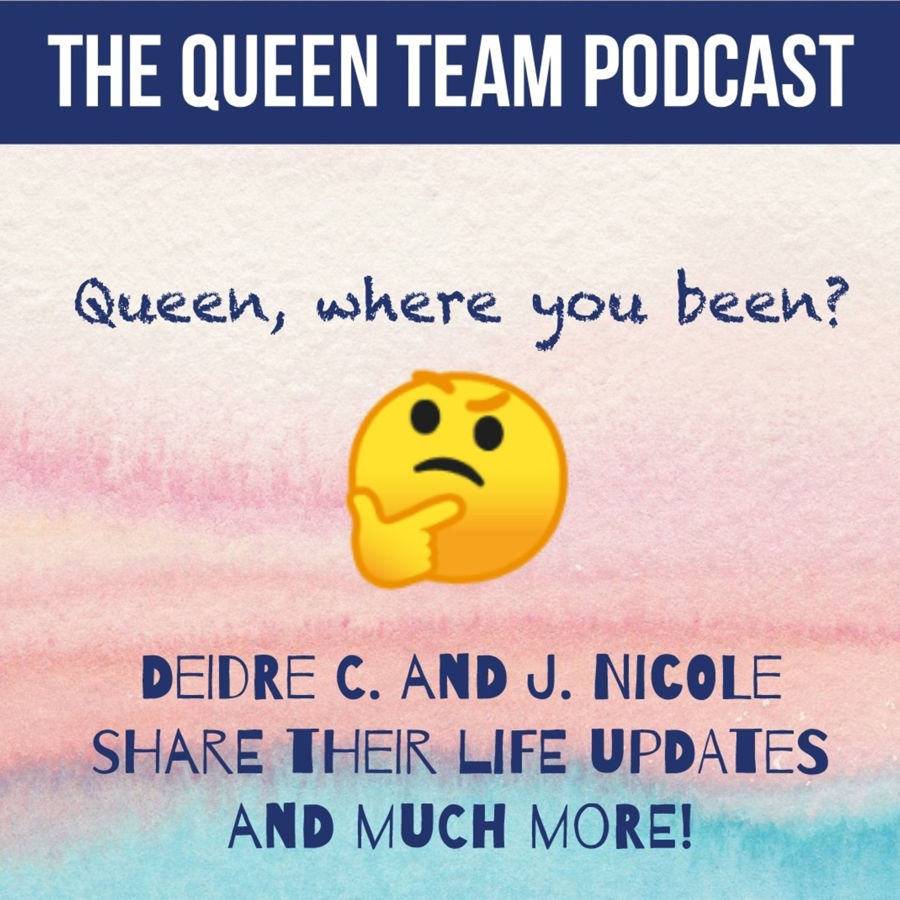 Queen, Where You Been?