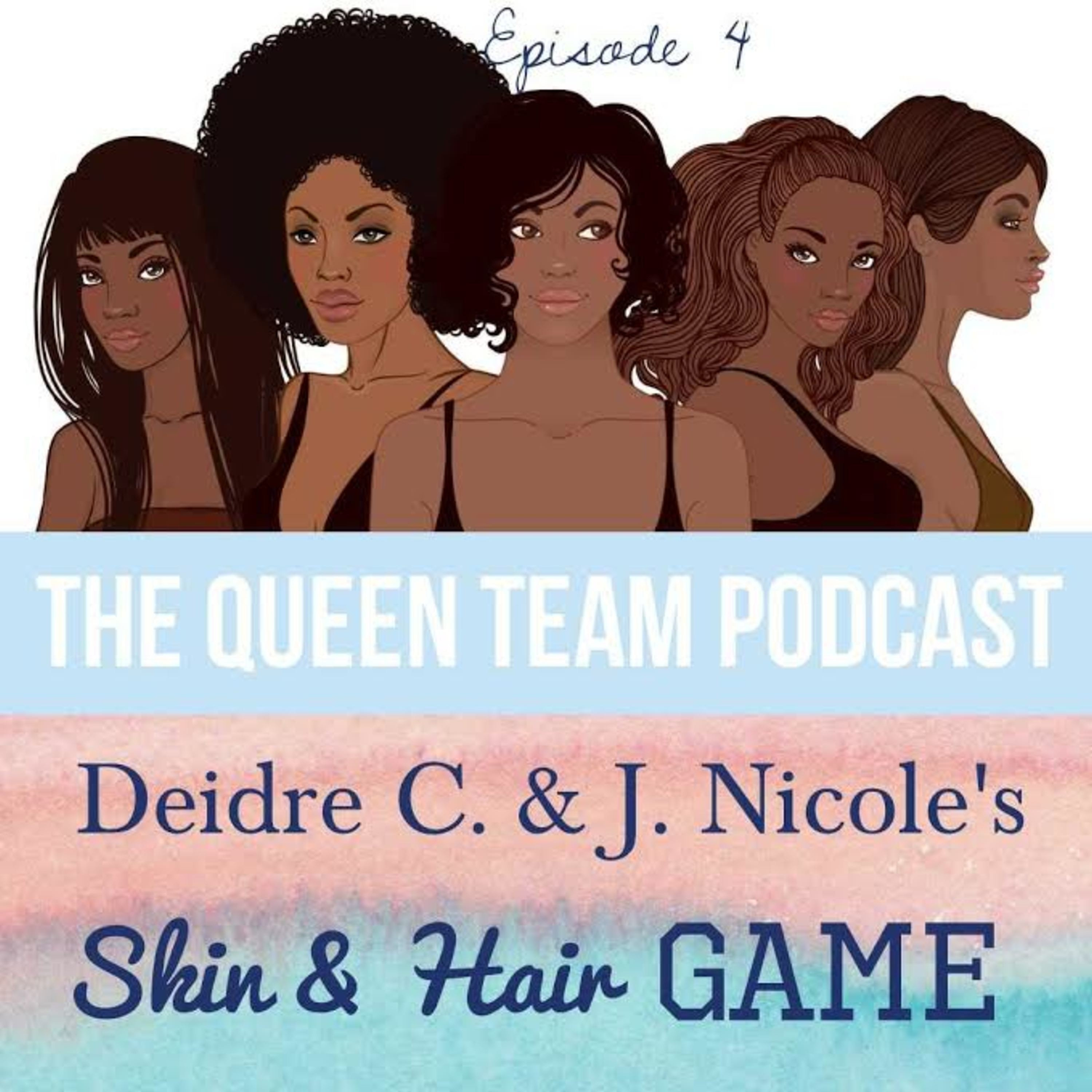 Deidre C. and J. Nicole's Skin and Hair Care Game