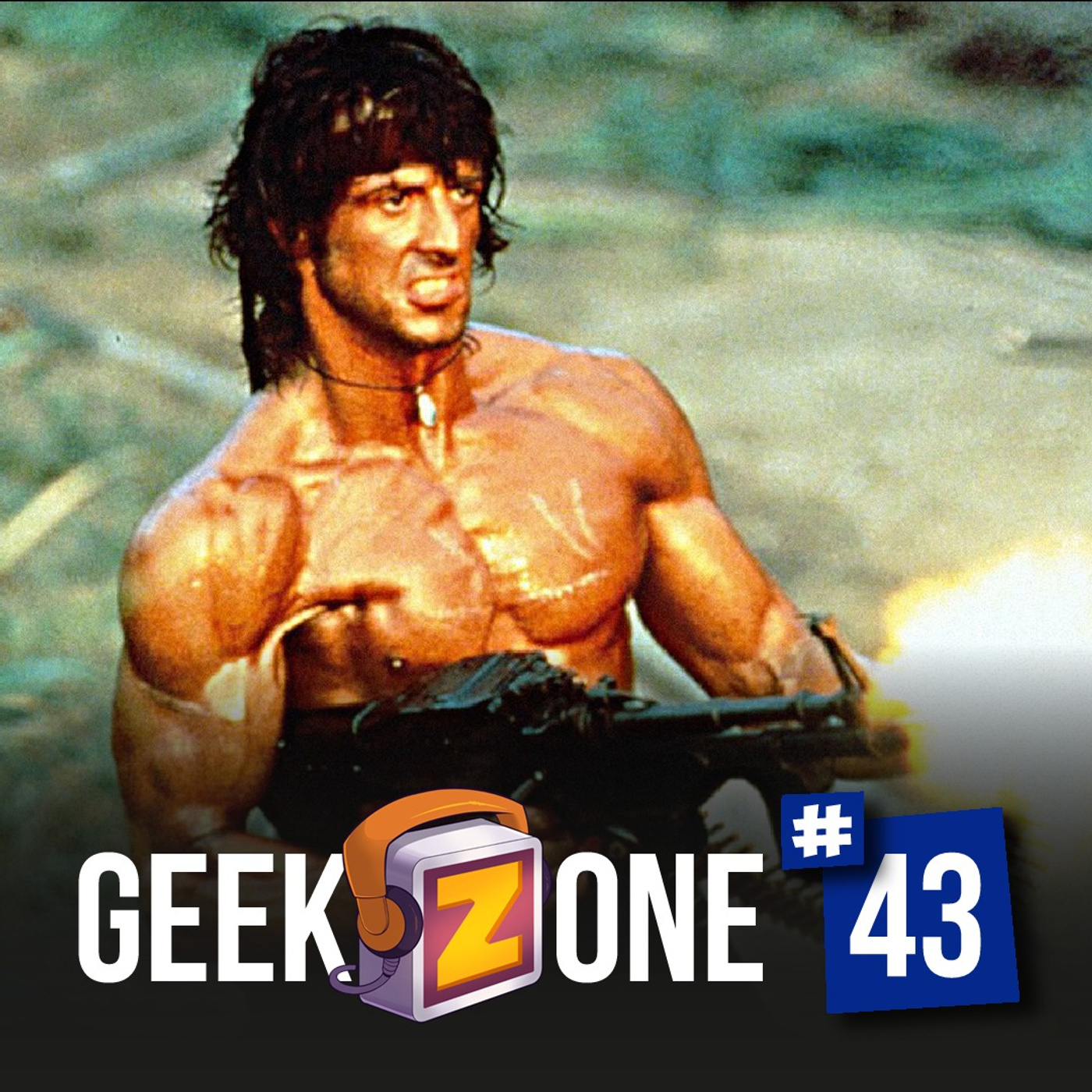 GeekZone 43 - Rambo