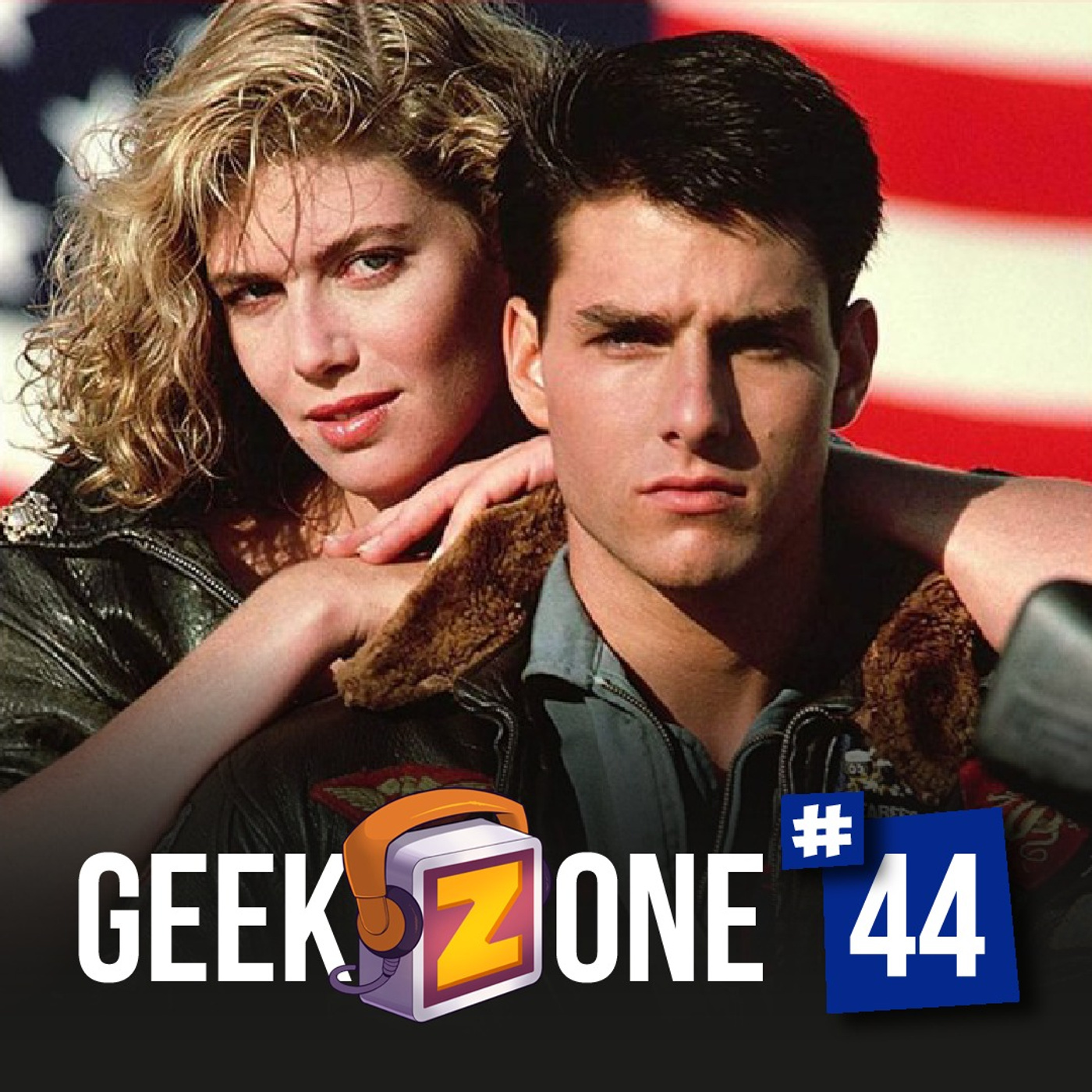 GeekZone 44 - Top Gun