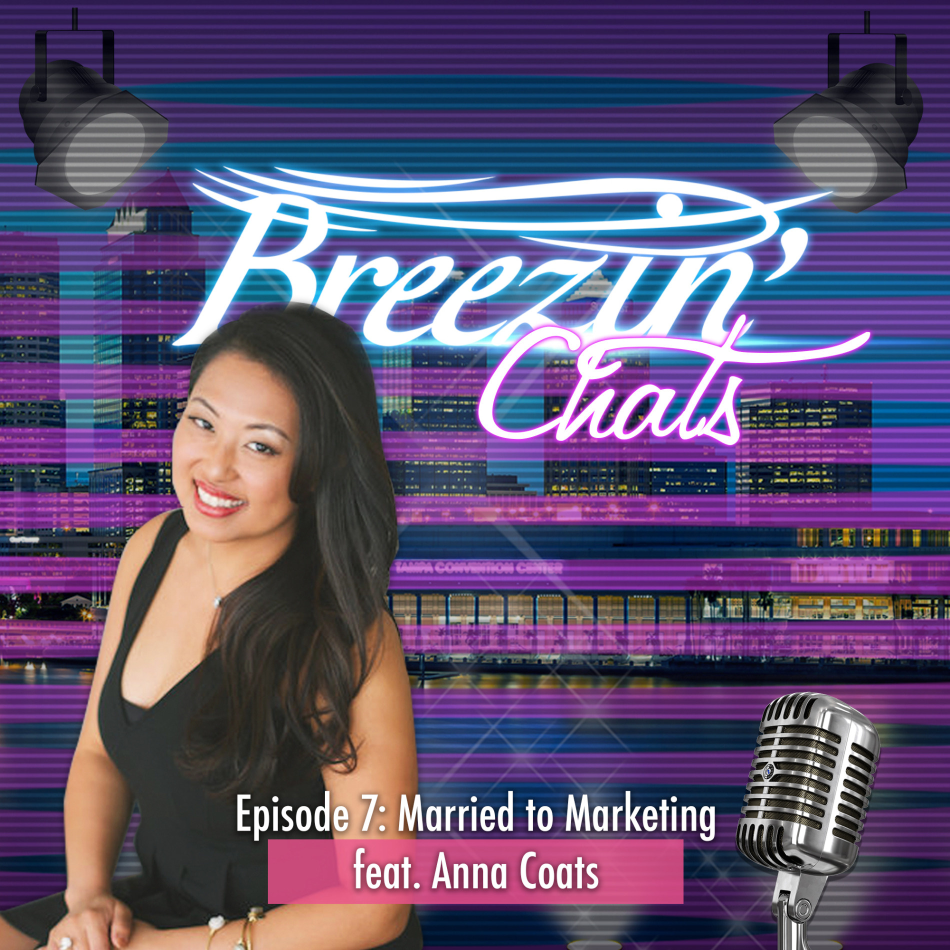 Episode 7: Married to Marketing (Feat. Anna Coats)