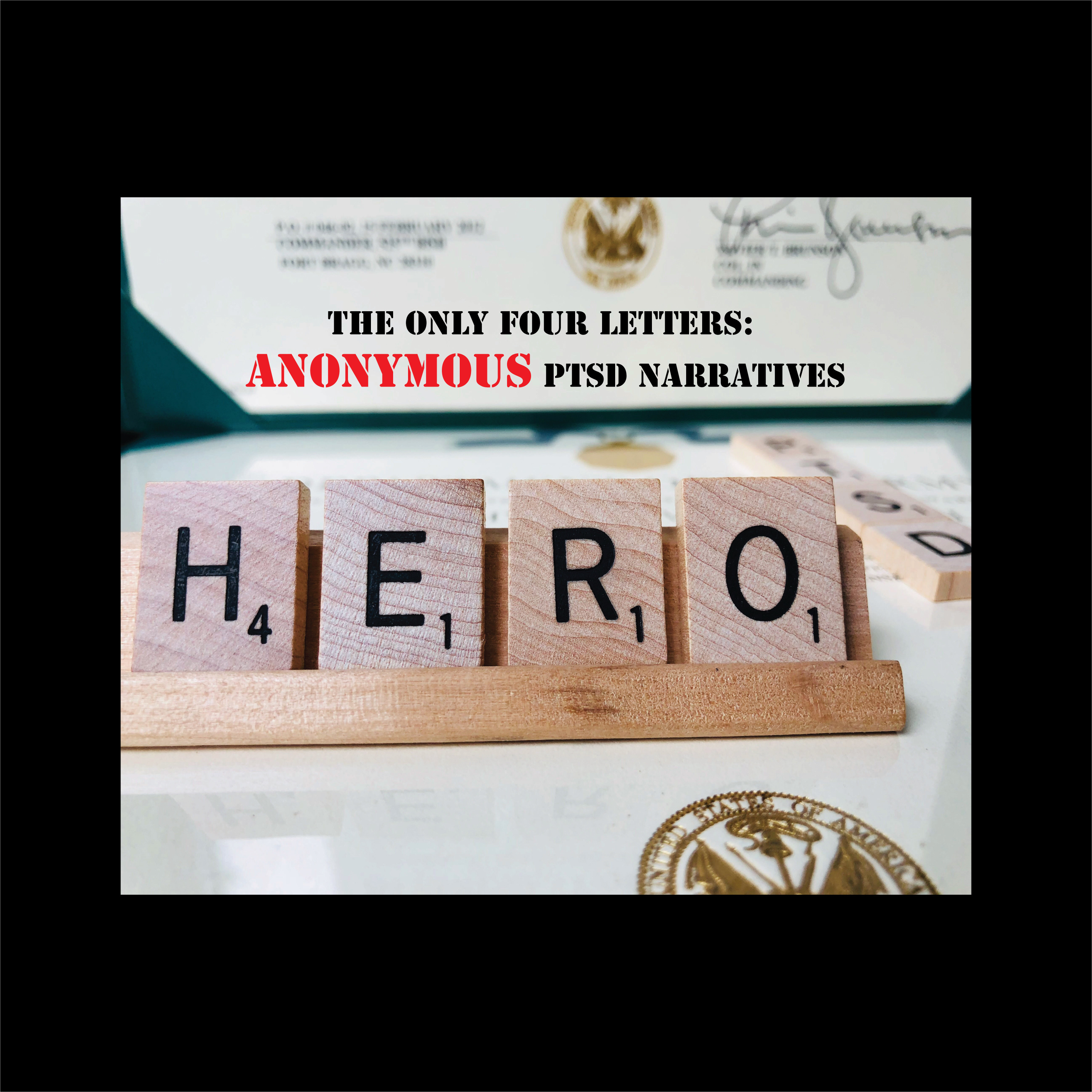 The Only Four Letters: Anonymous PTSD Narratives