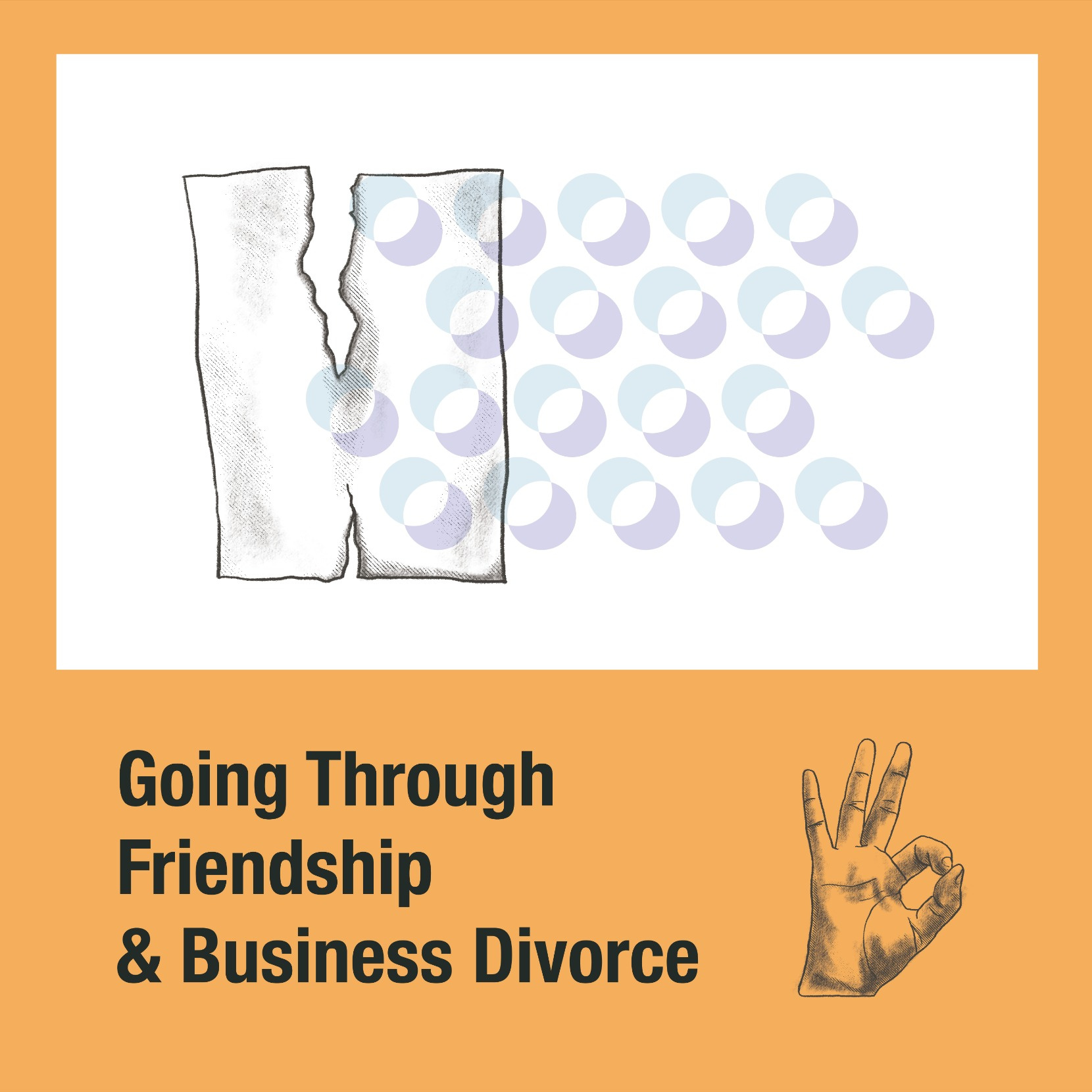 Going through business and friendship divorce