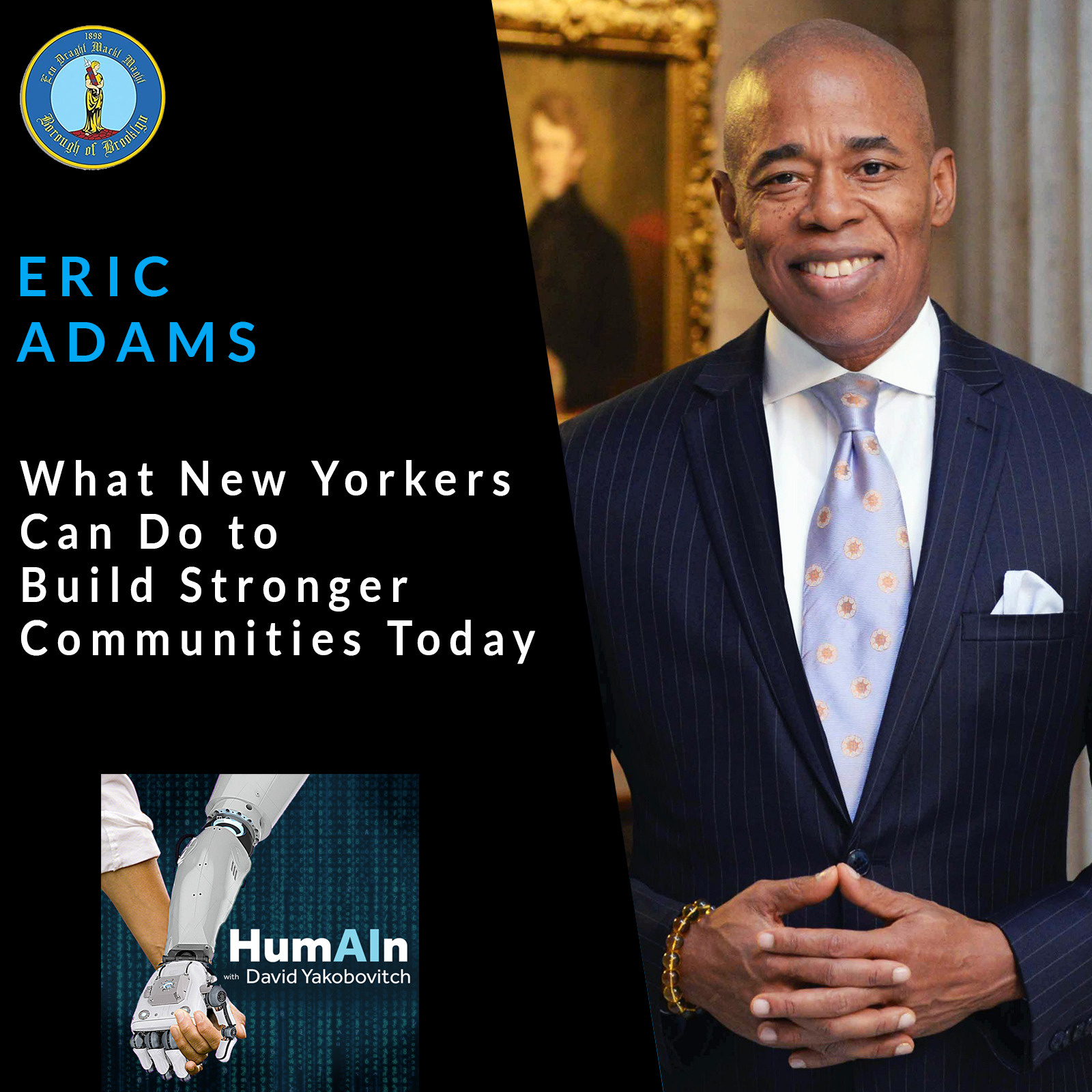 What New Yorkers Can Do to Build Stronger Communities Today with Eric Adams