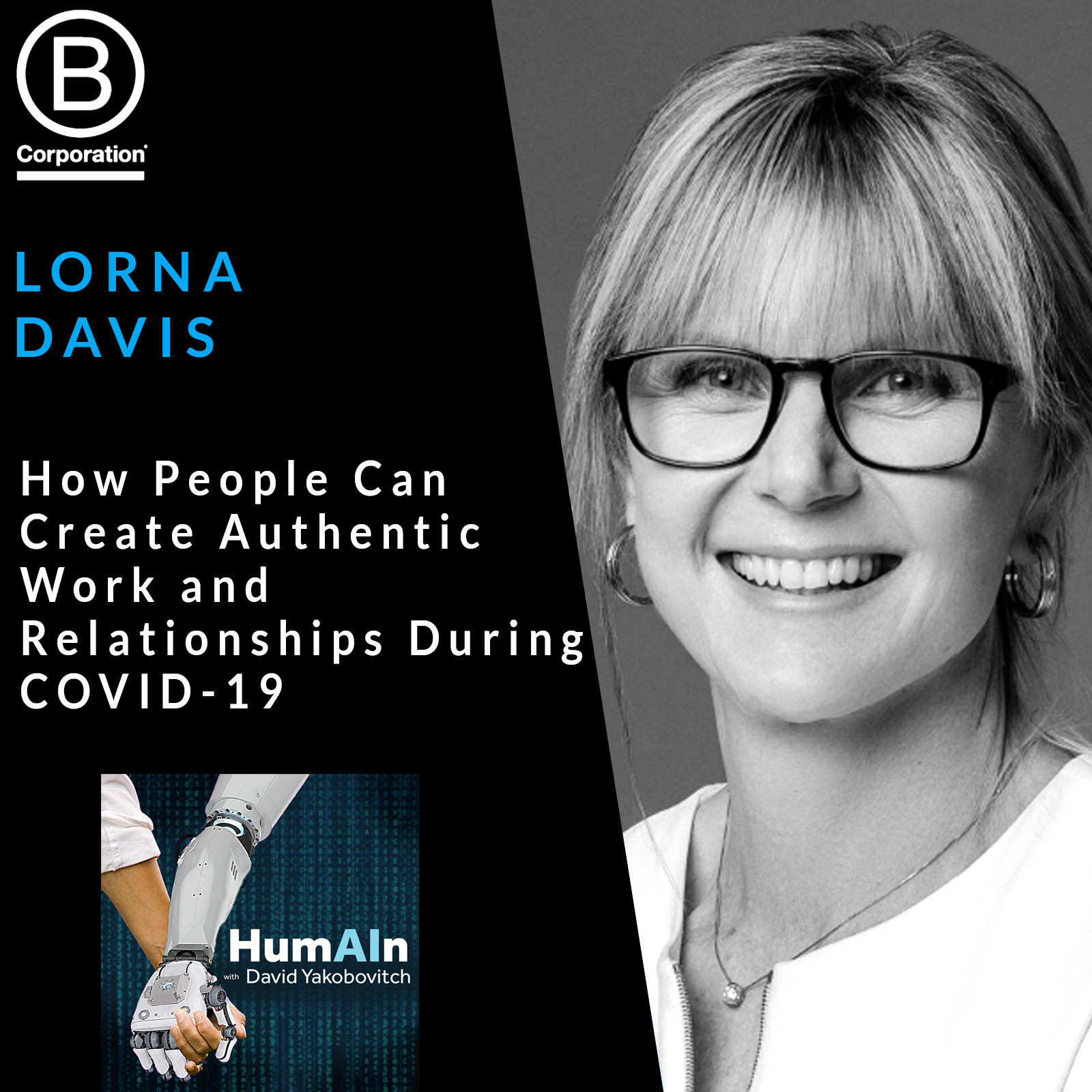 How People Can Create Authentic Work and Relationships During COVID-19 with Lorna Davis