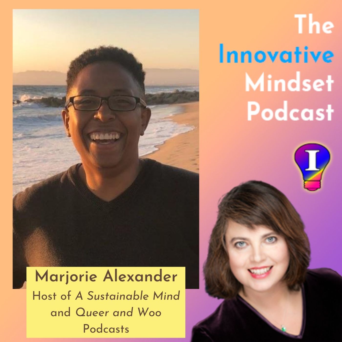 Izolda Trakhtenberg, The Innovative Mindset Podcast: Featuring Marjorie Alexander, Podcaster, Coach, Social Entrepreneur
