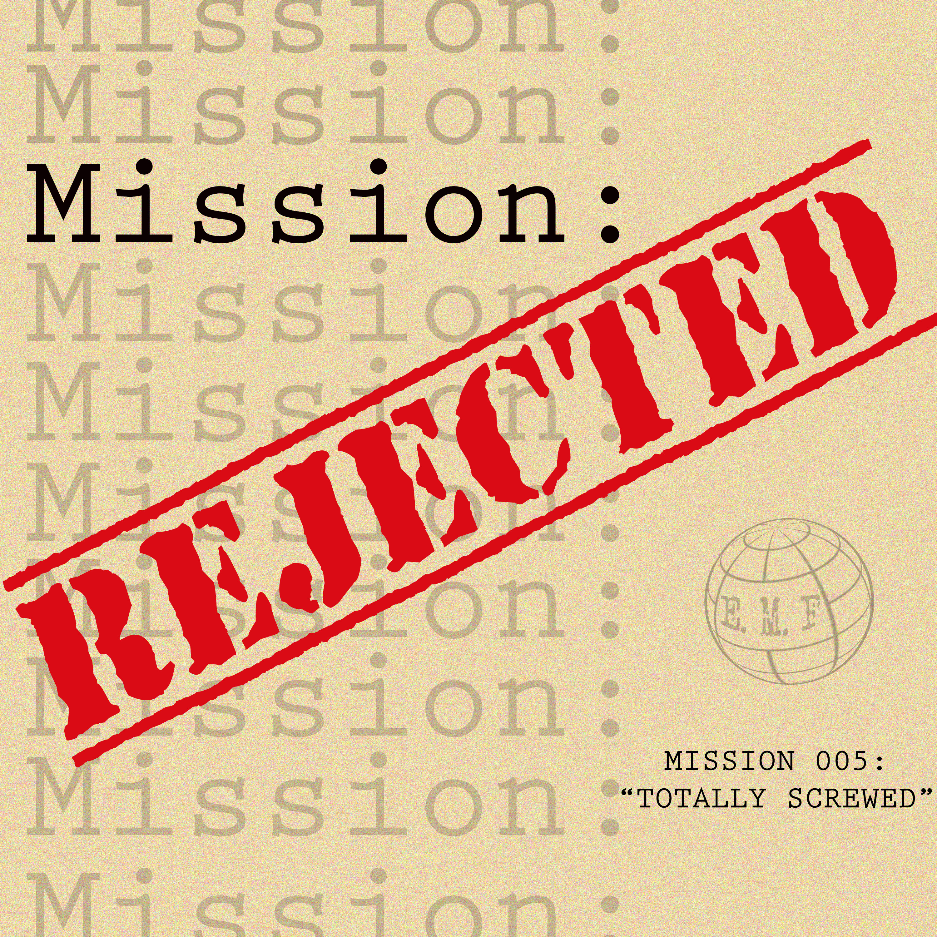 105: Totally Screwed