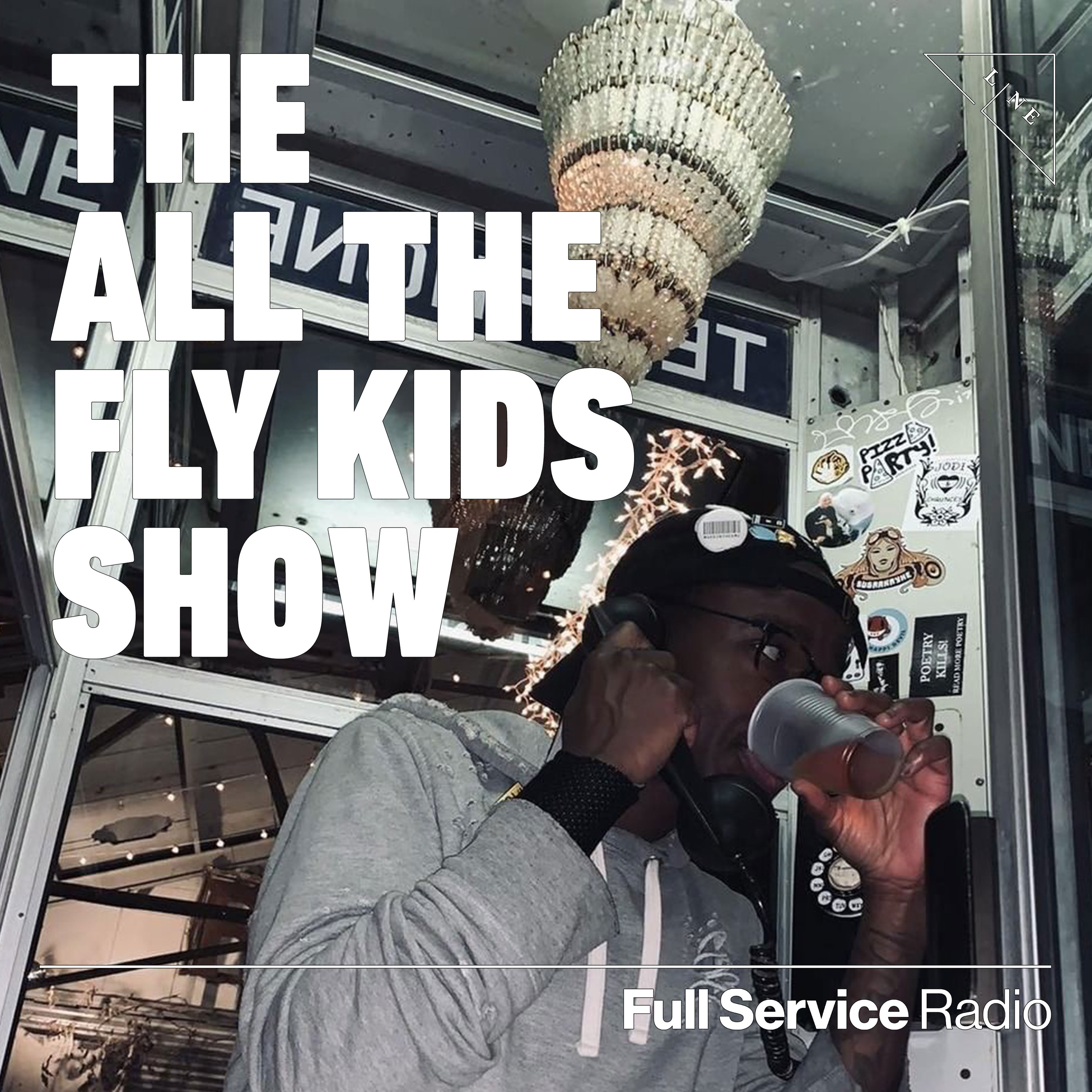 The All the Fly Kids Show
