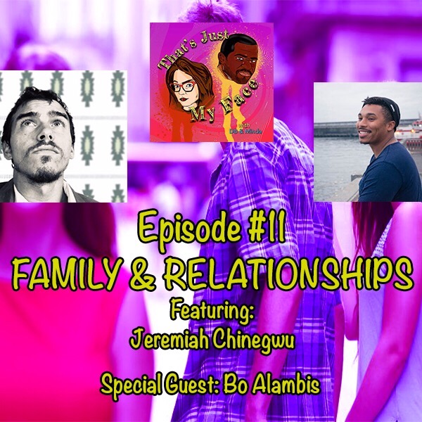 Episode 11: Family and Relationships