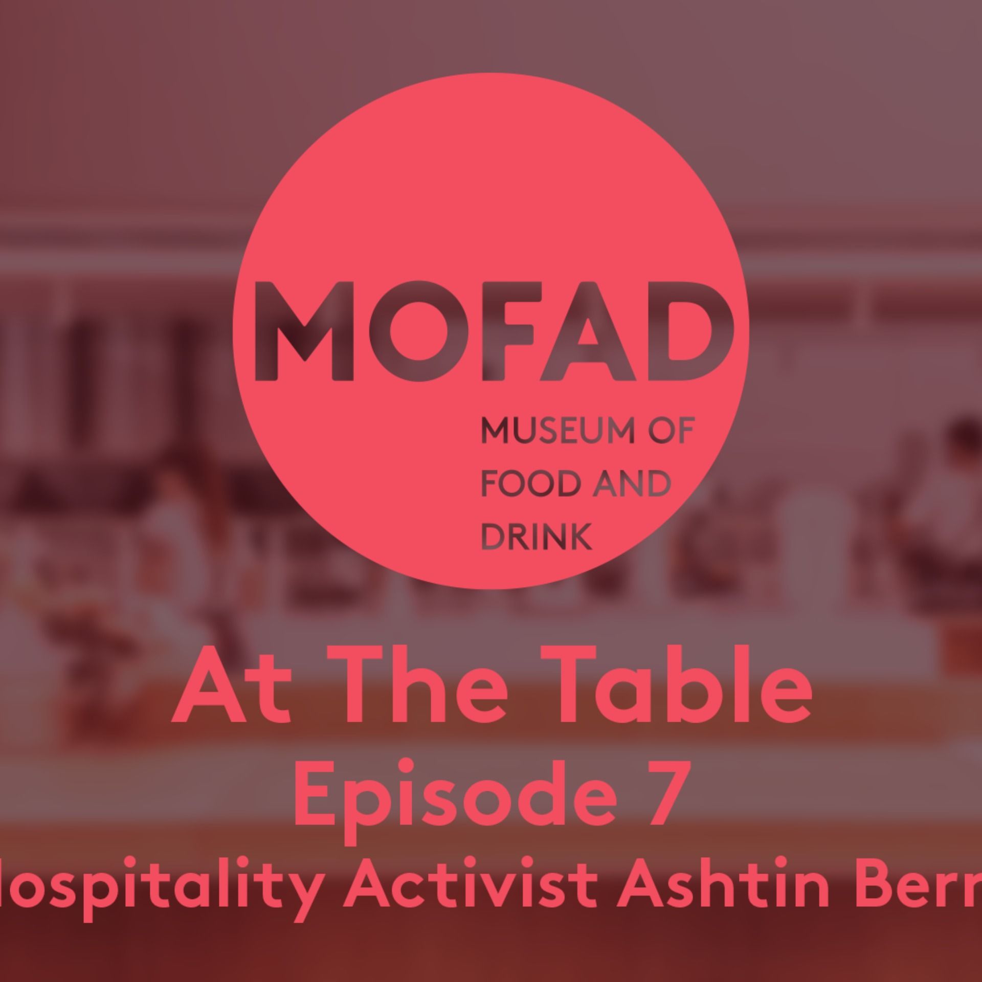 FWB Presents: At the Table with Ashtin Berry