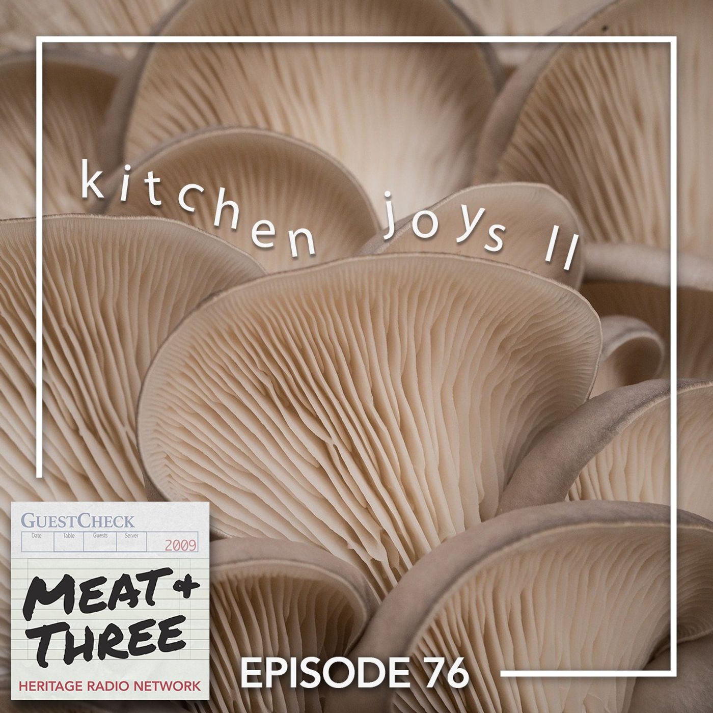 Kitchen Joys II: Quarantine Edition