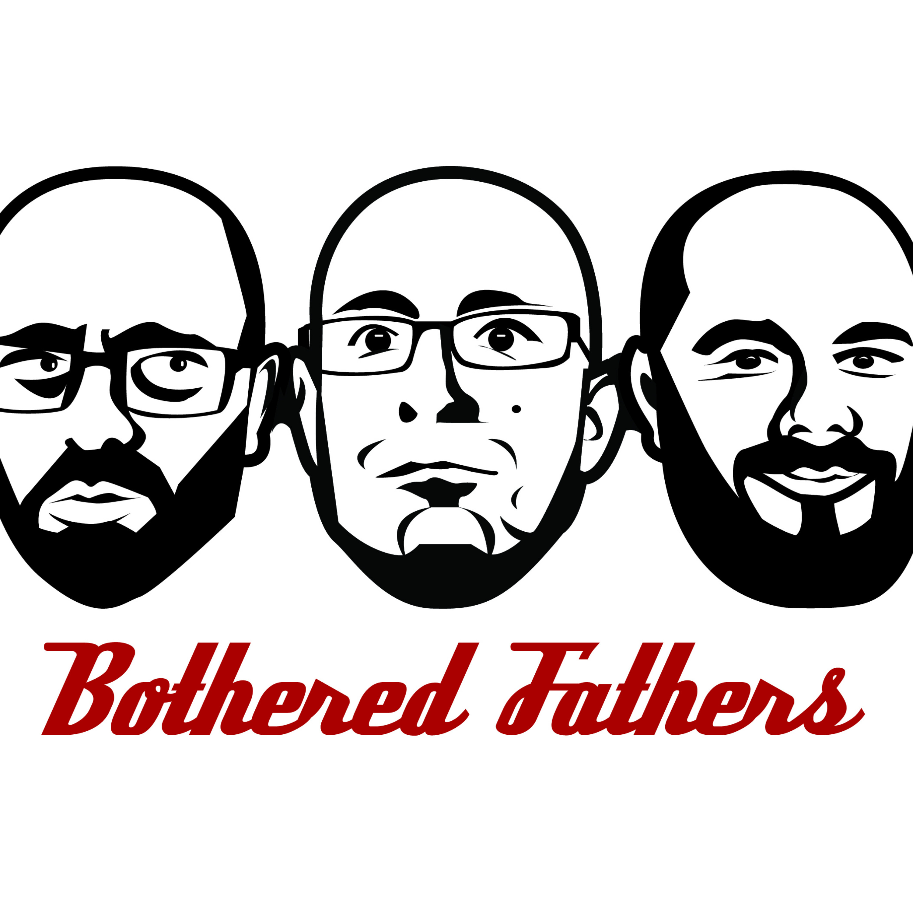 Bothered Fathers-The General Fighting the Virus