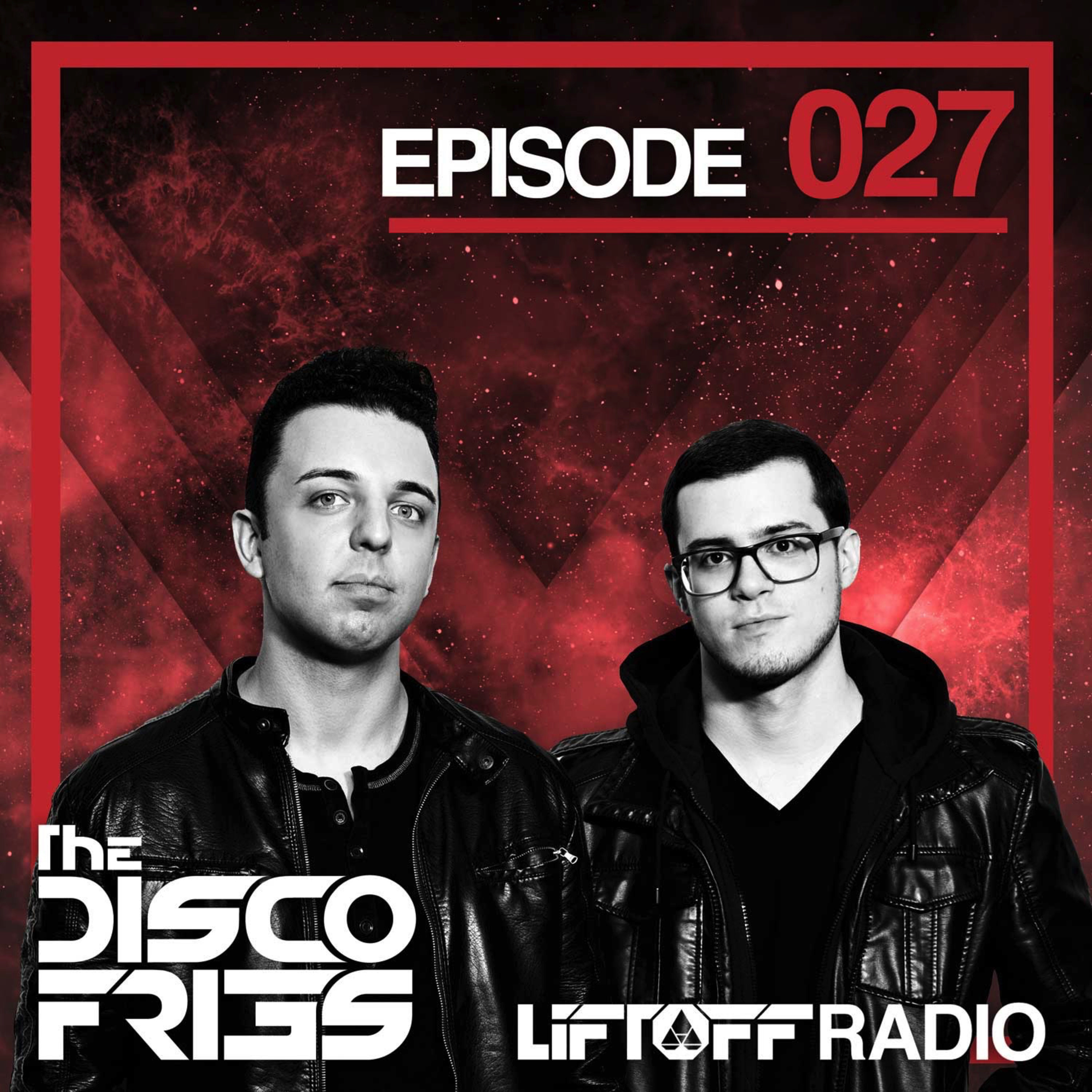 Disco Fries Liftoff Radio – 027