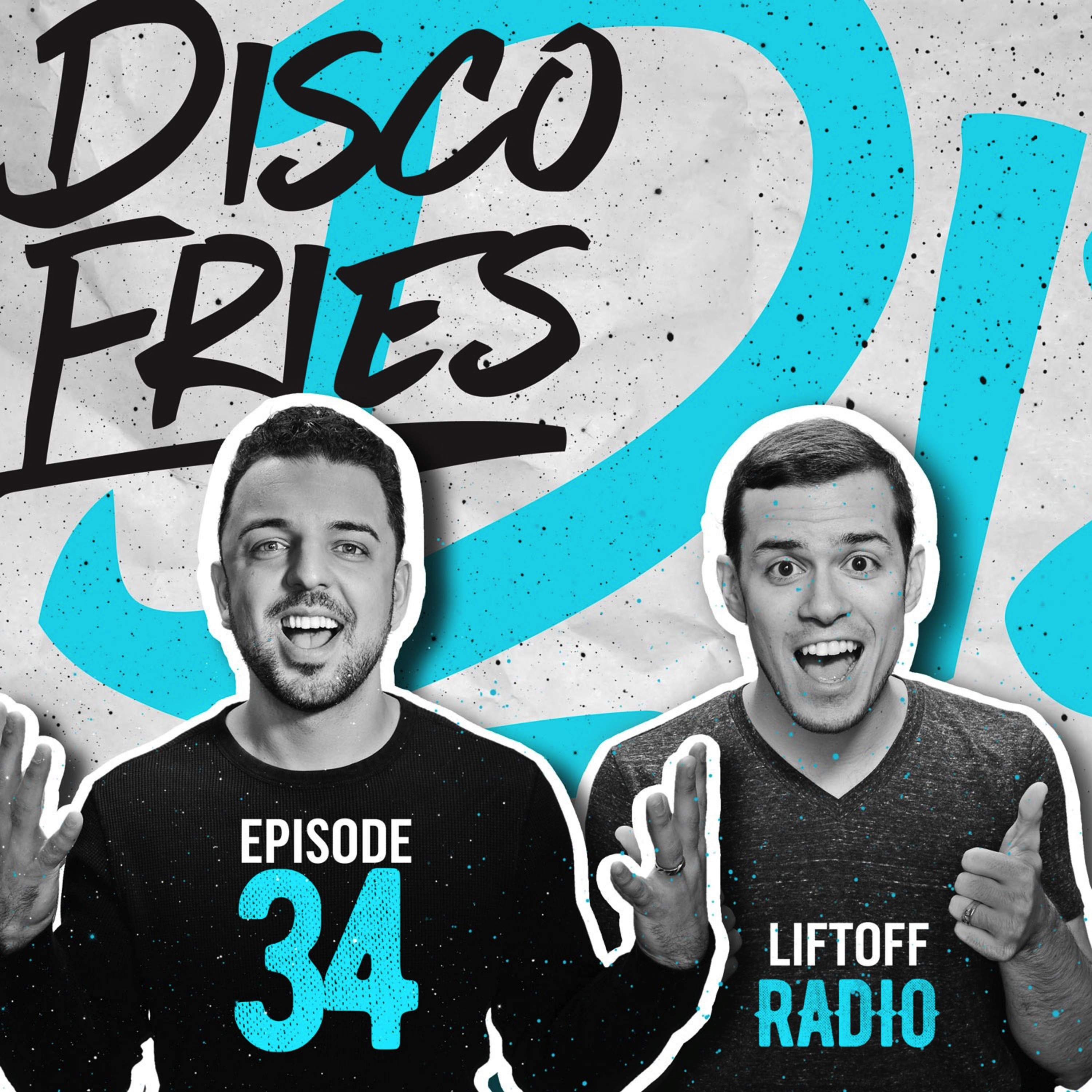 Disco Fries Liftoff Radio – 034