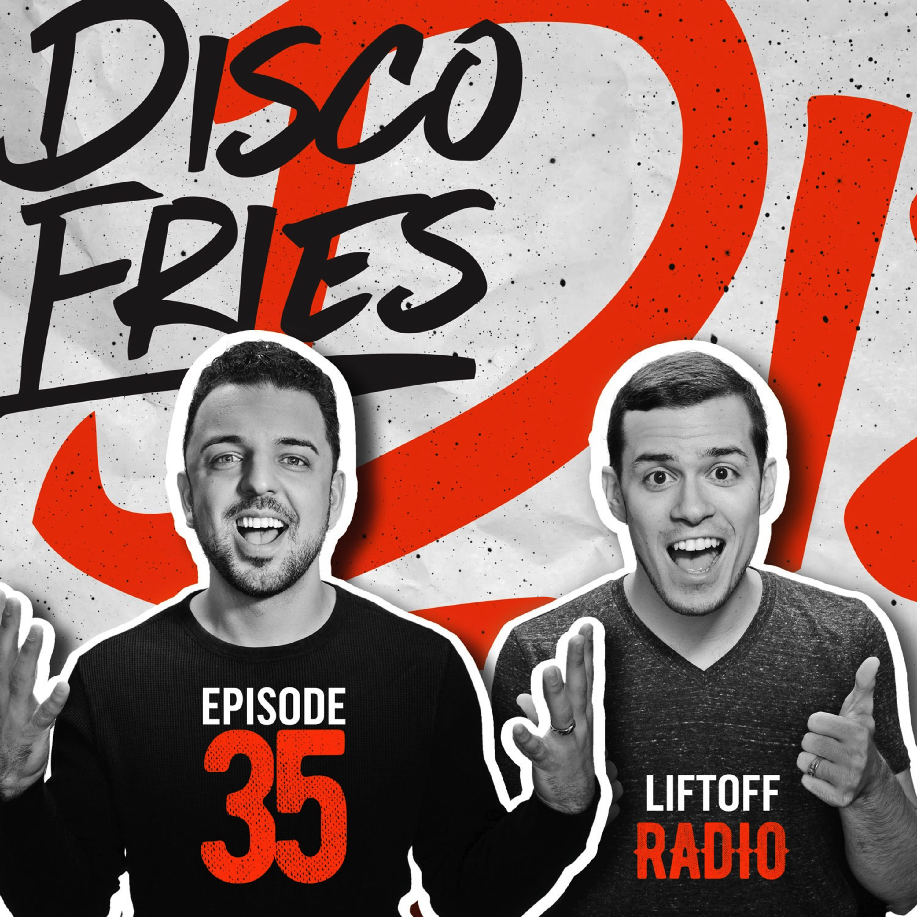 Disco Fries Liftoff Radio – 035