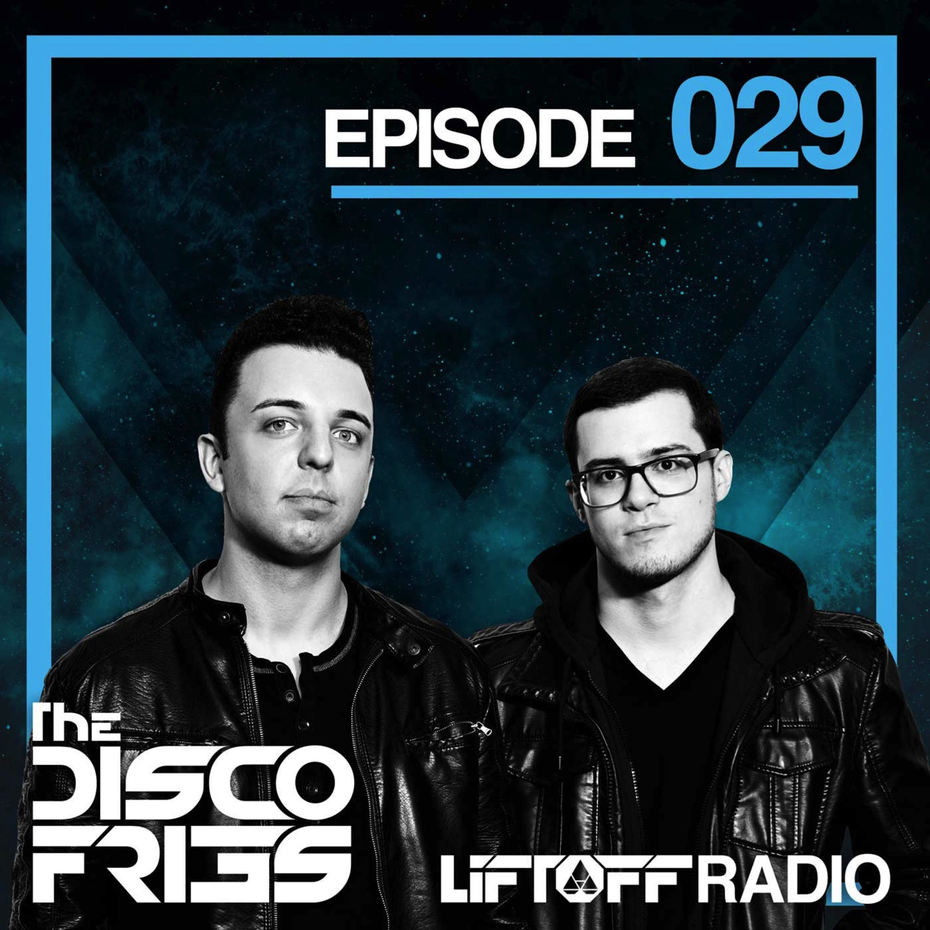 Disco Fries Liftoff Radio – 029