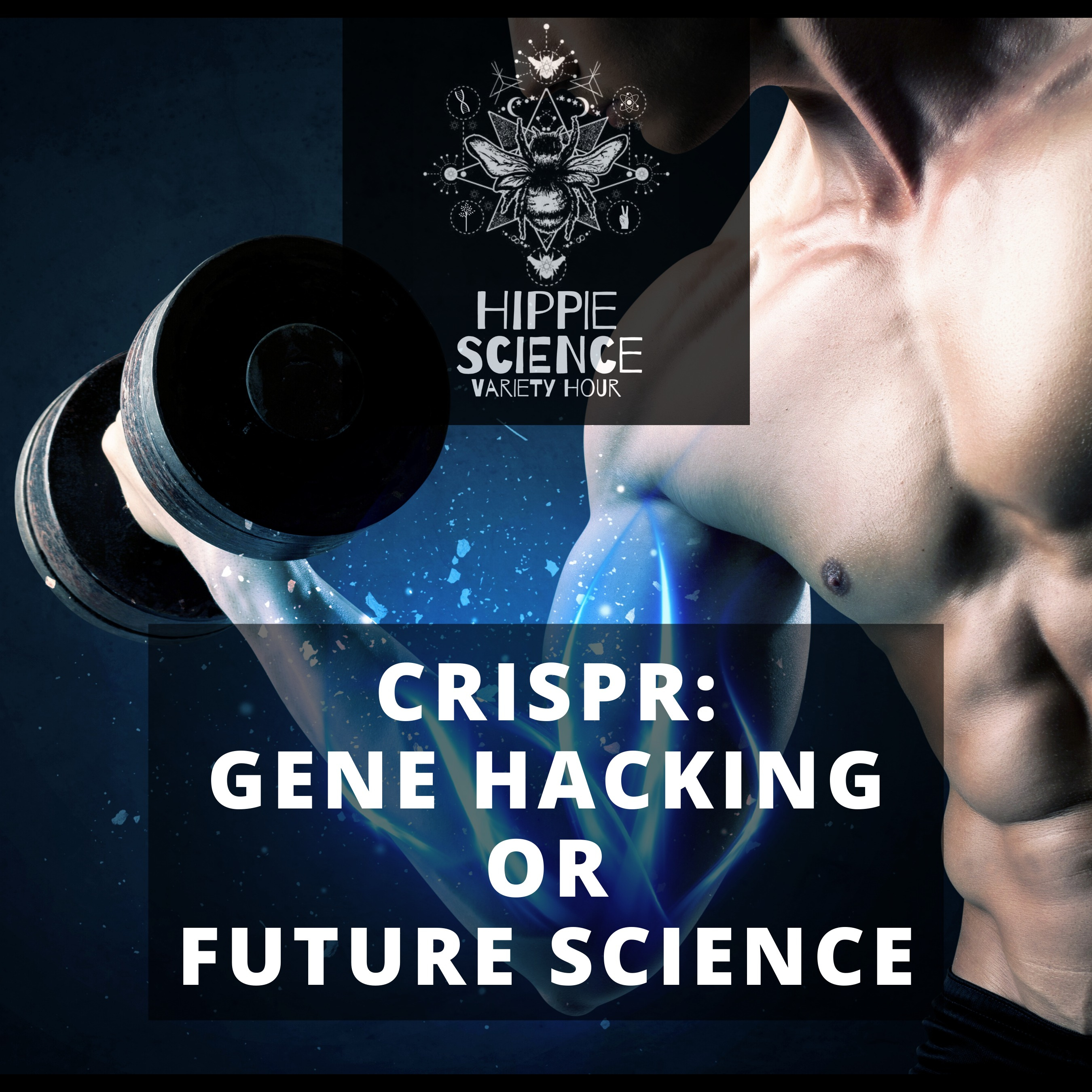 Crispr: Gene Hacking or Future Science