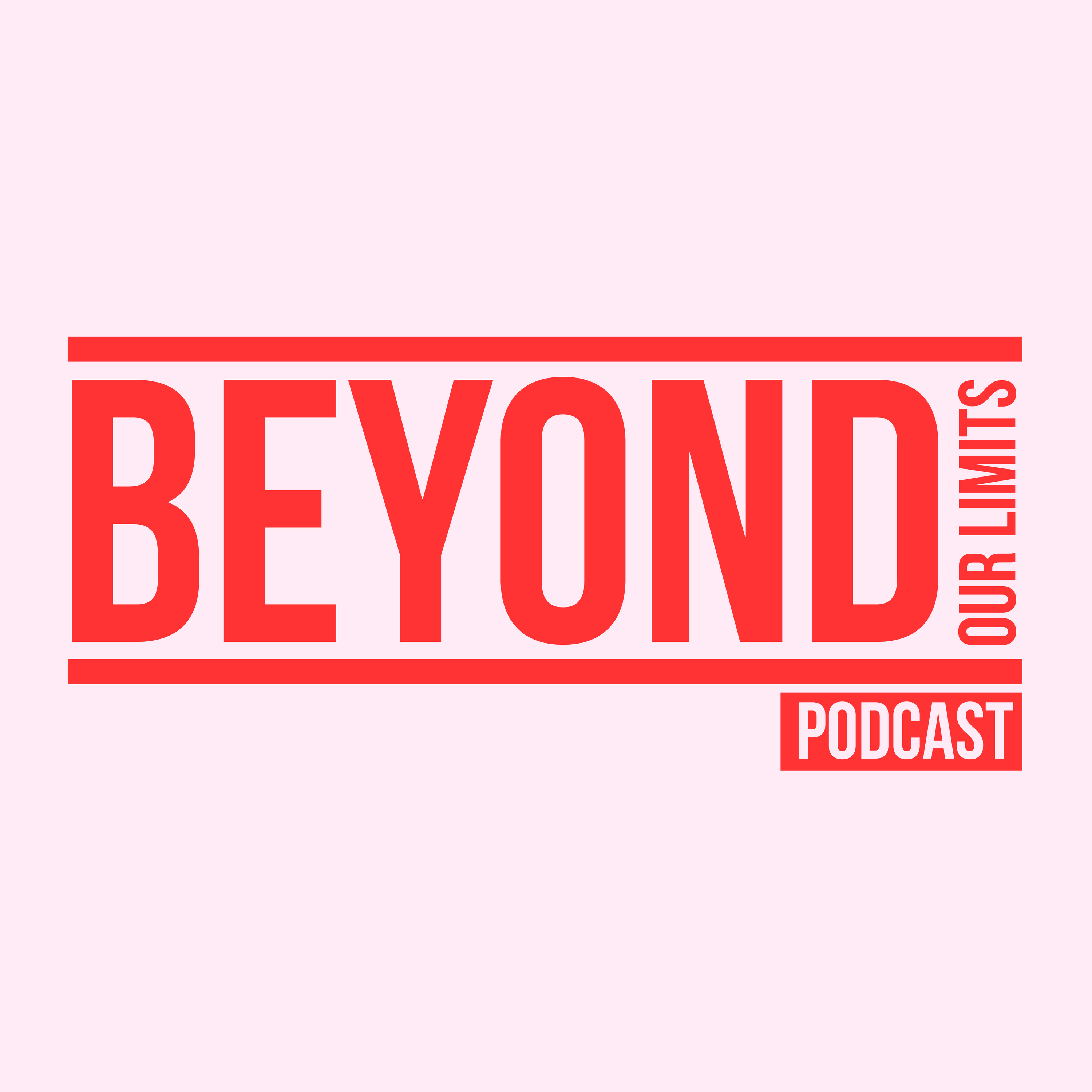 Beyond Our Limits