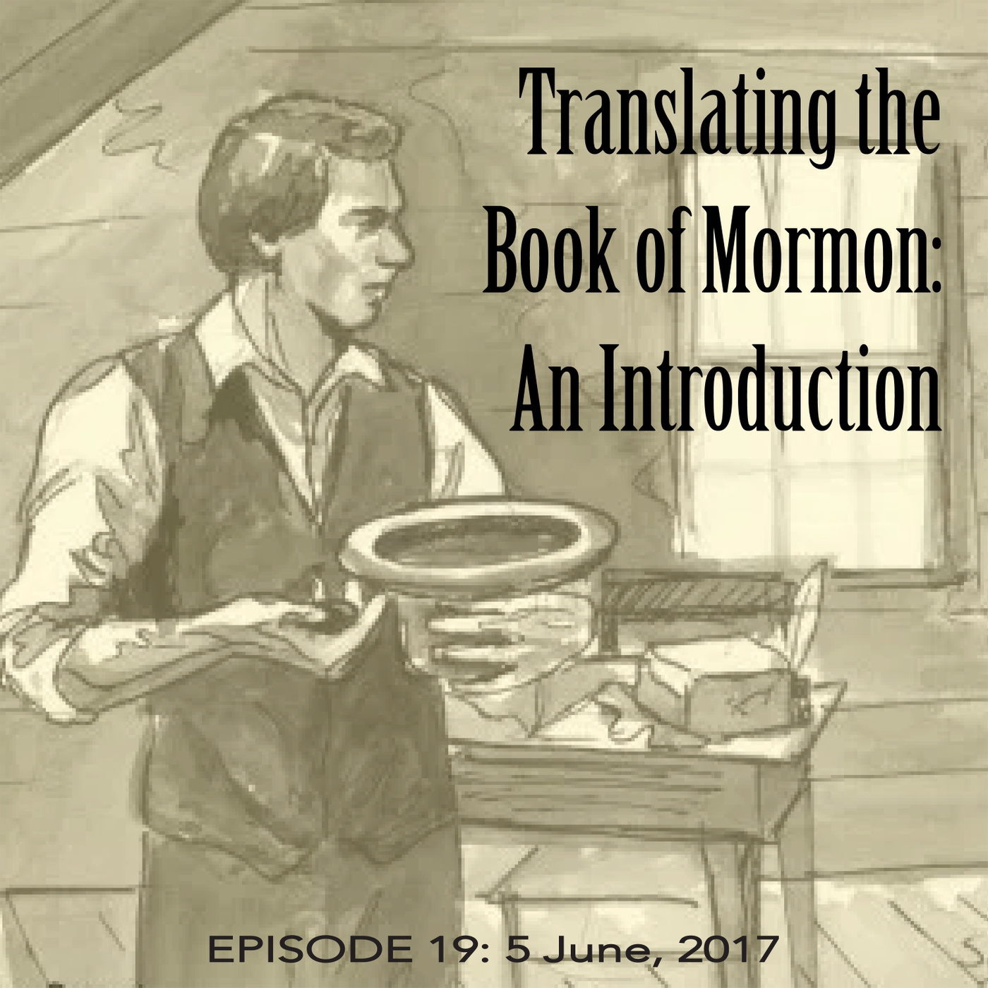 Translating the Book of Mormon: An Introduction Translating the Book of Mormon: An Introduction