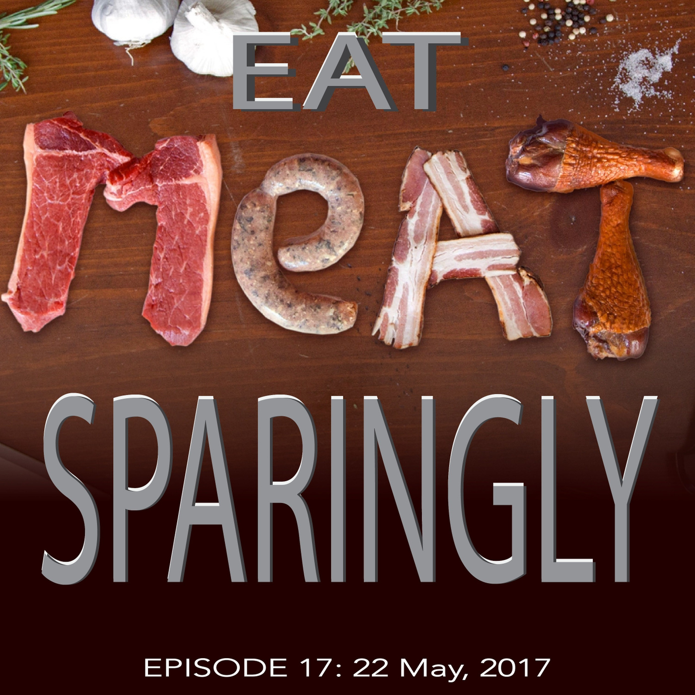 Eat Meat Sparingly Eat Meat Sparingly