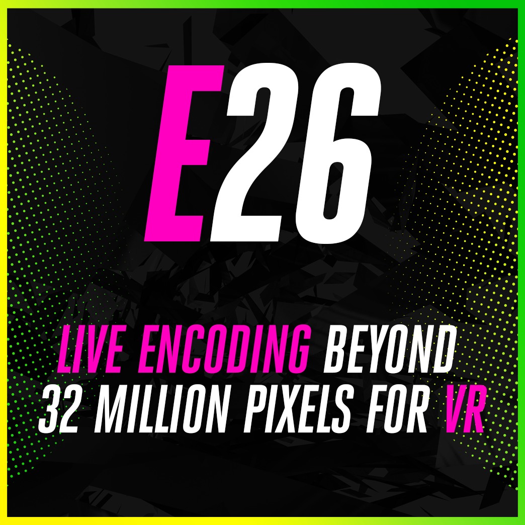 Live Encoding Beyond 32 Million Pixels for VR